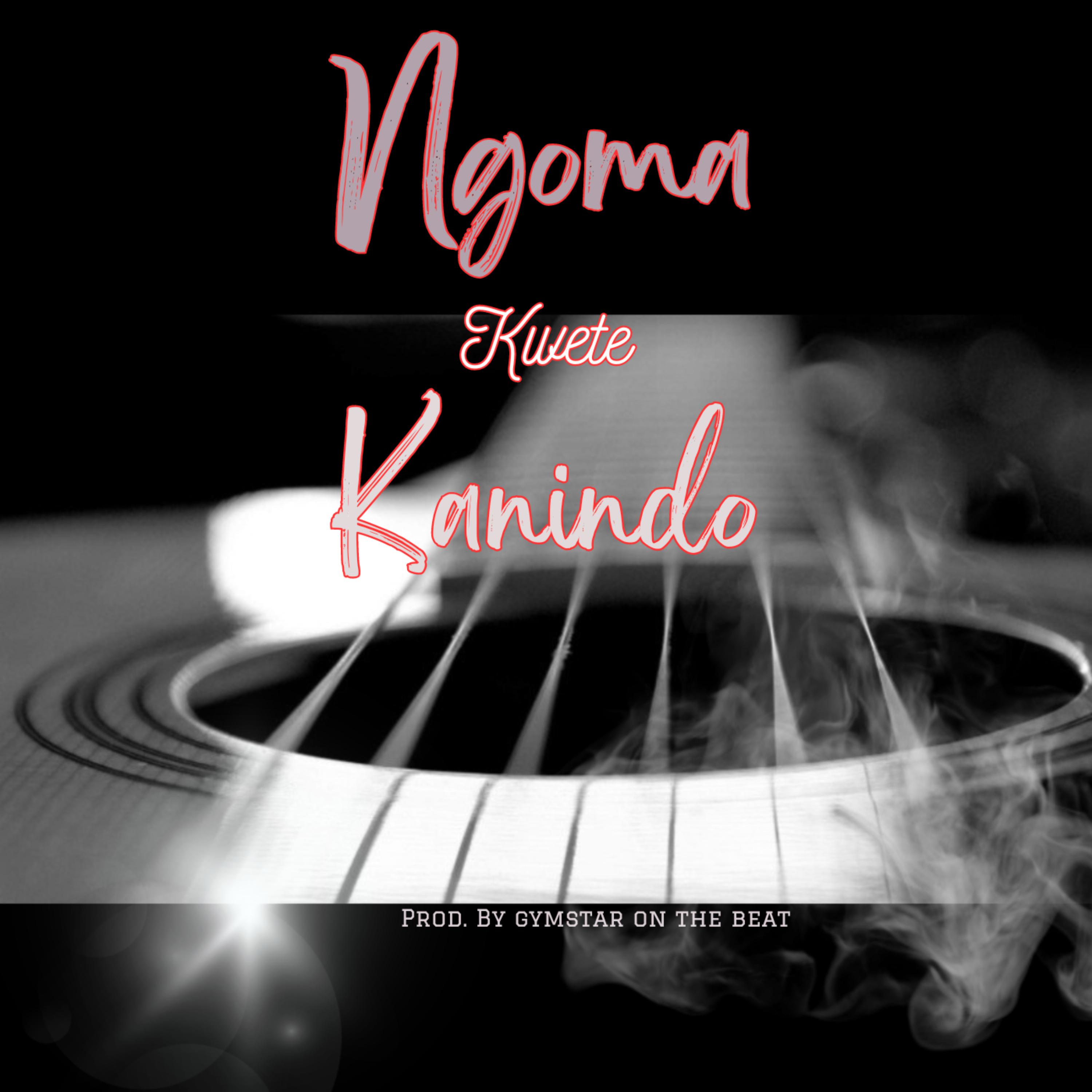 Постер альбома Ngoma Kwete Kanindo