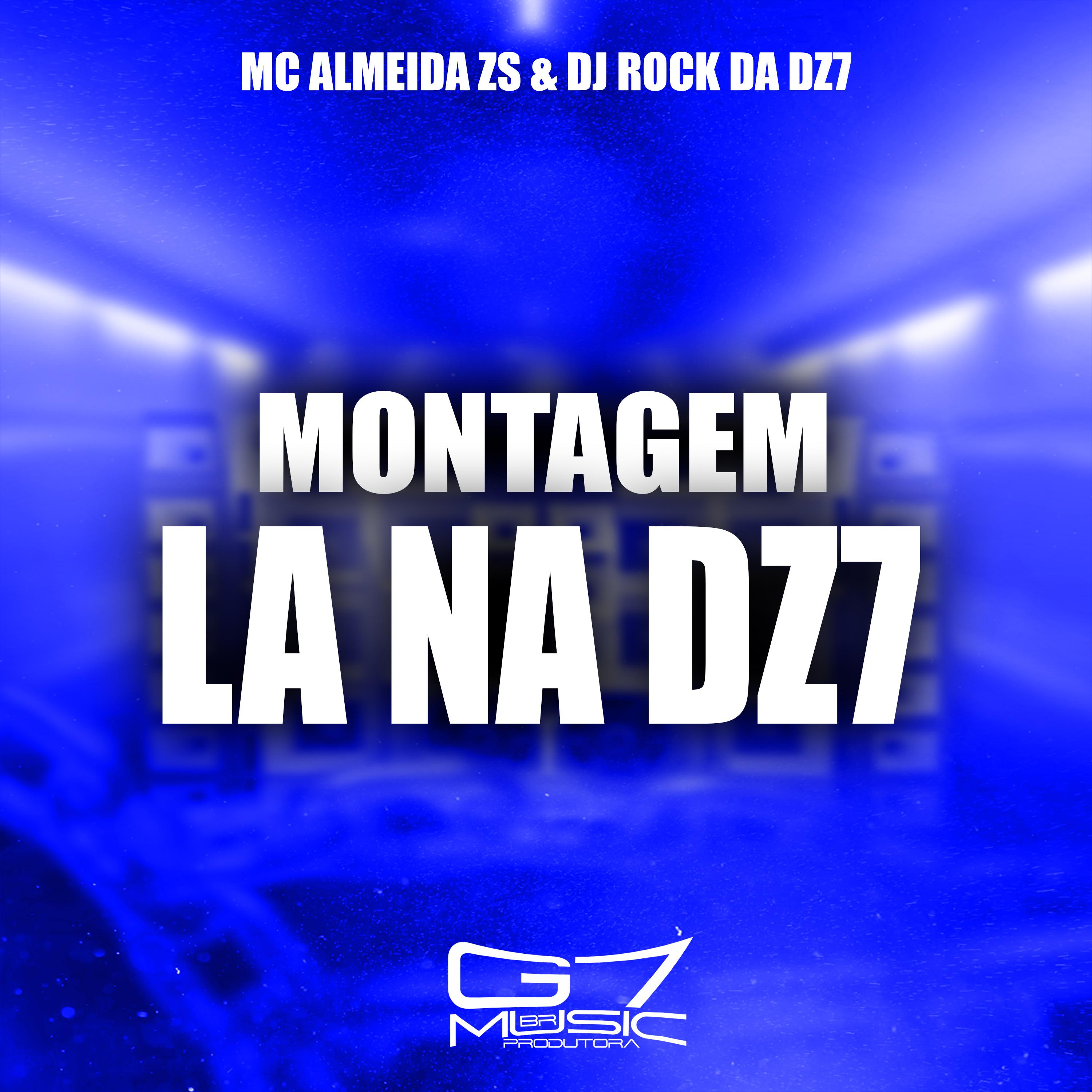 Постер альбома Montagem Lá na Dz7