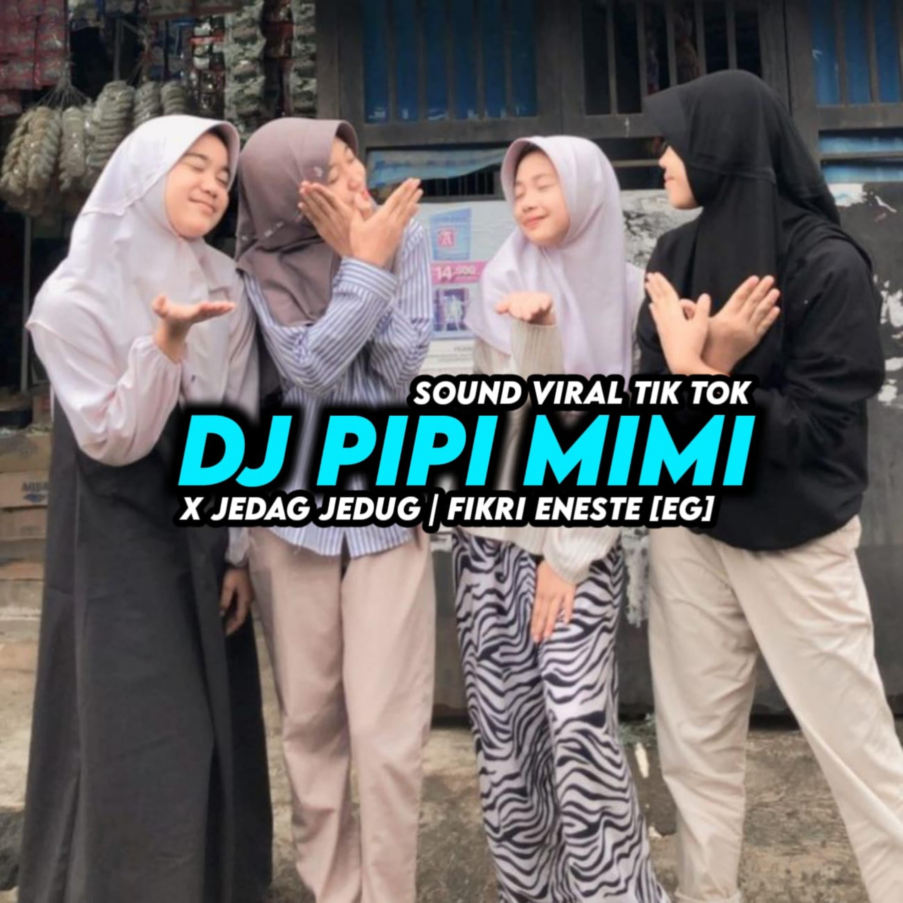Постер альбома DJ PIPI MIMI KHAWATIR PIPI