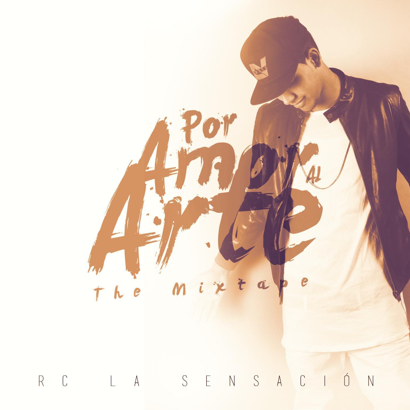 Постер альбома Por Amor Al Arte the Mixtape
