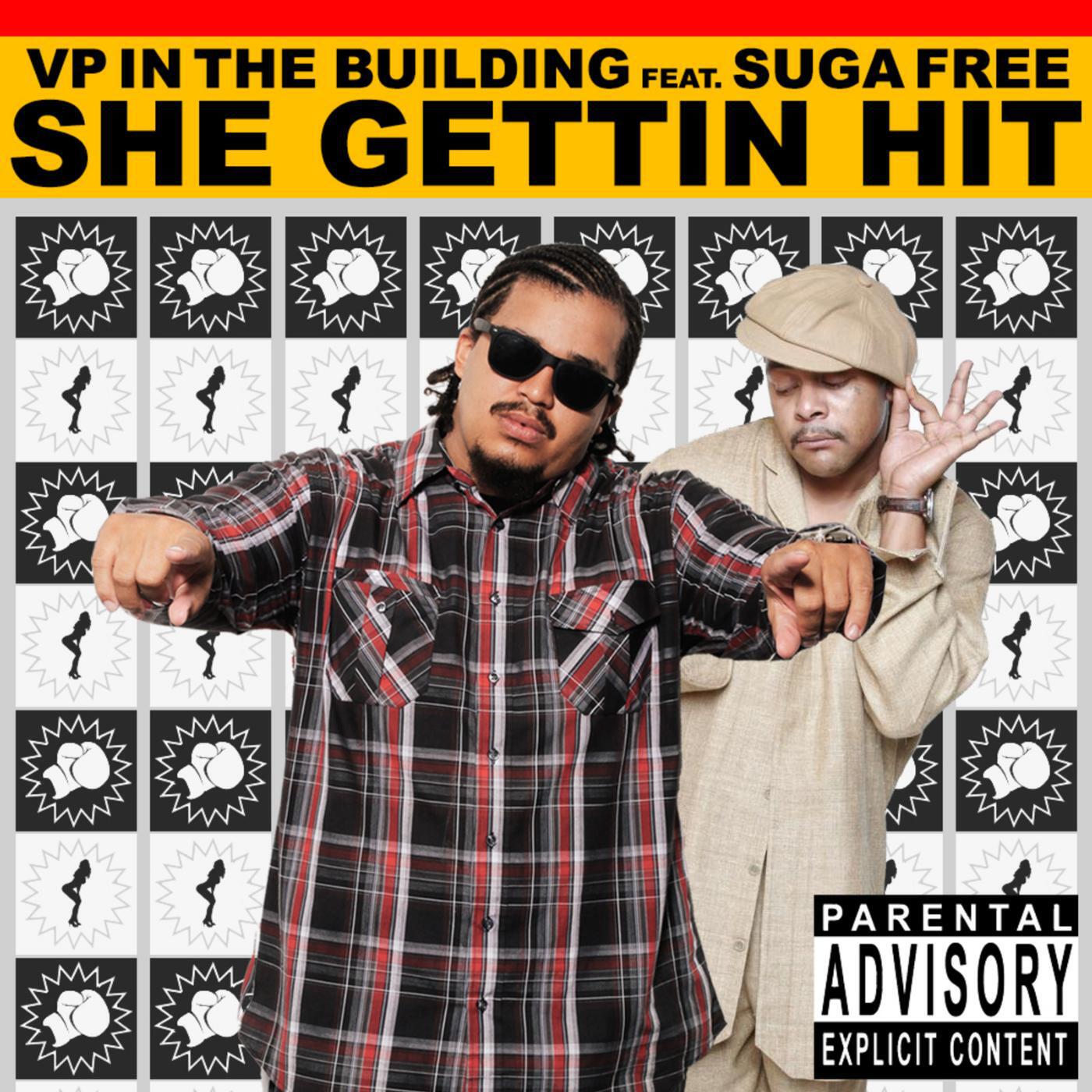 VP in the Building - She Gettin' Hit (feat. Suga Free)