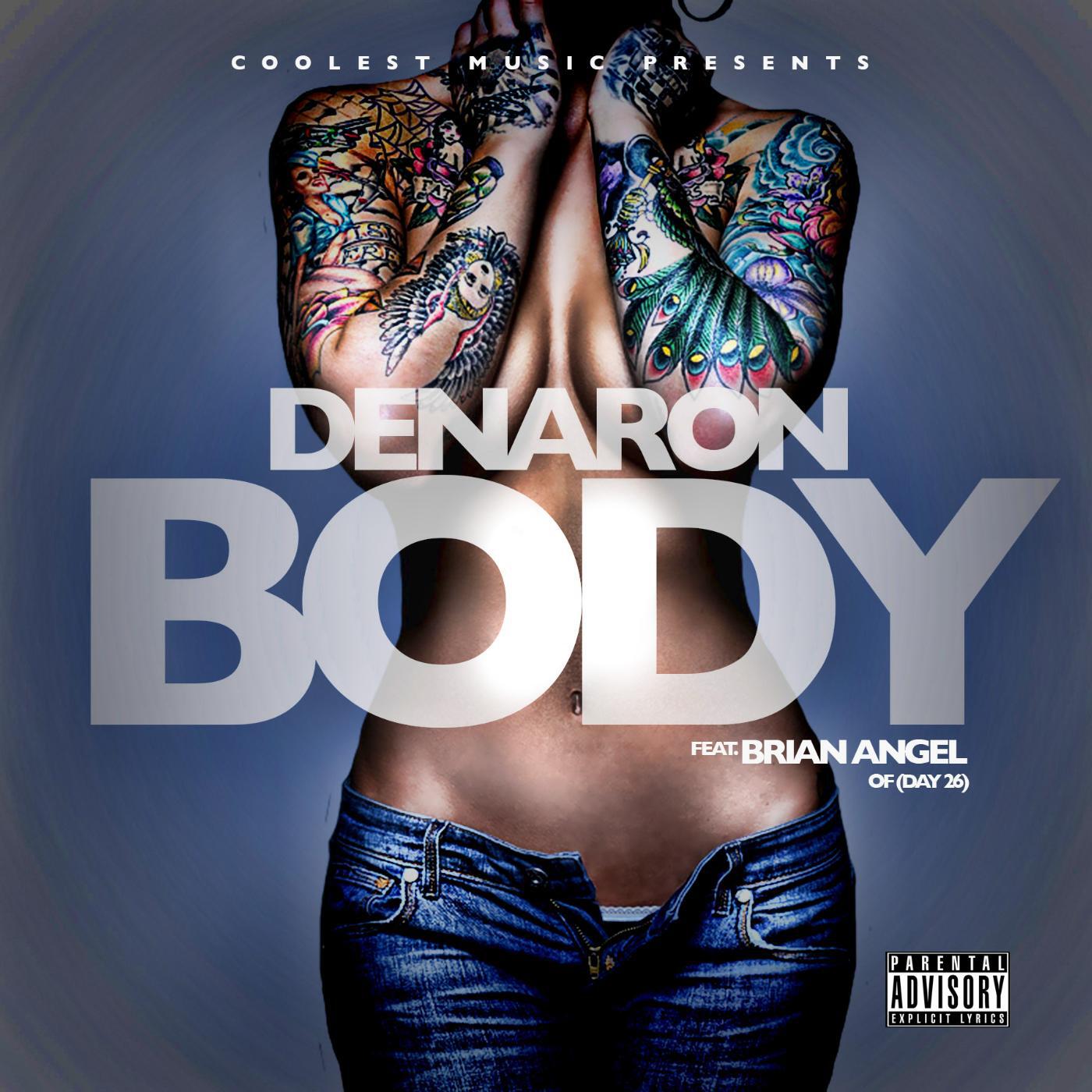 Denaron - Body (feat. Brian Angel)