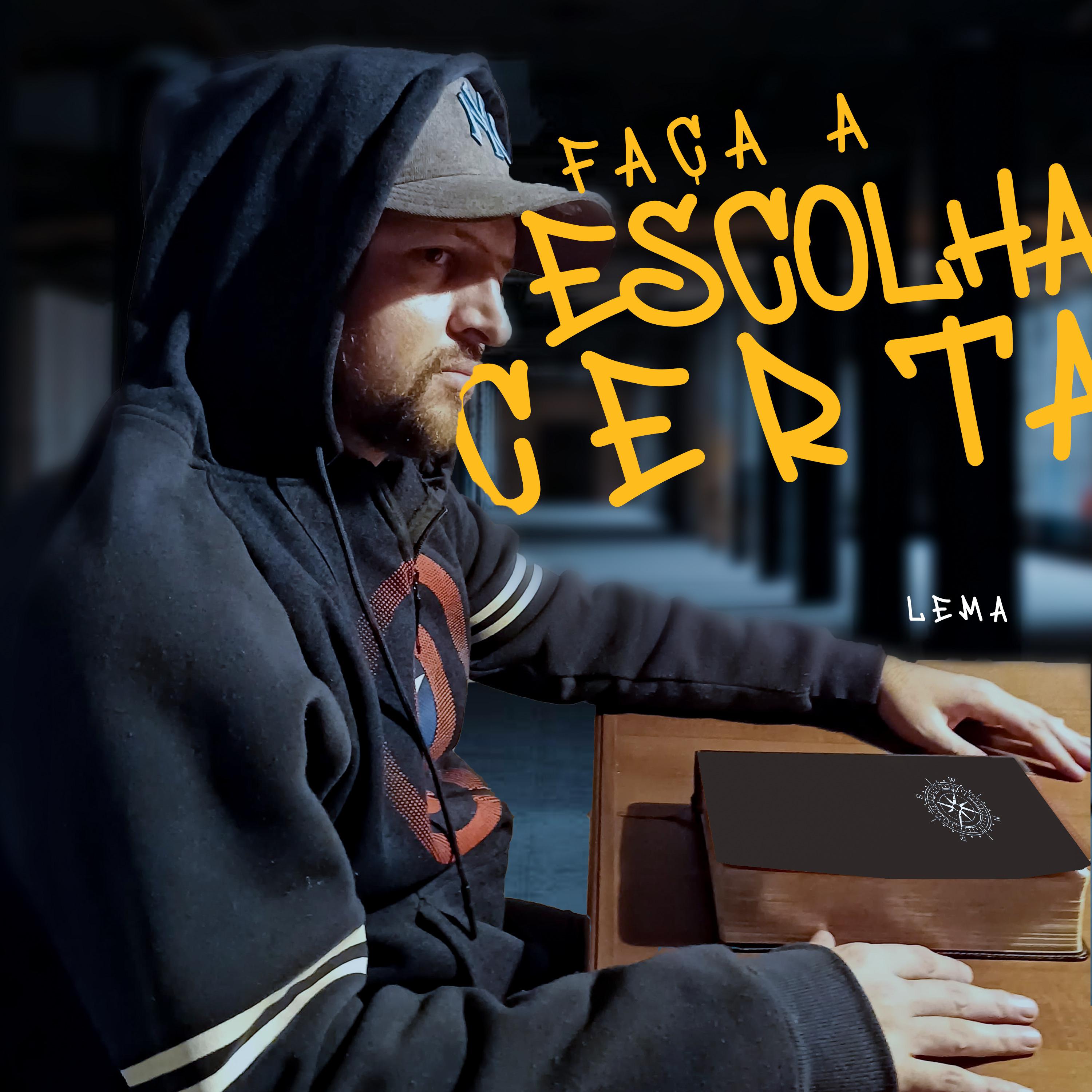 Постер альбома Faça a Escolha Certa