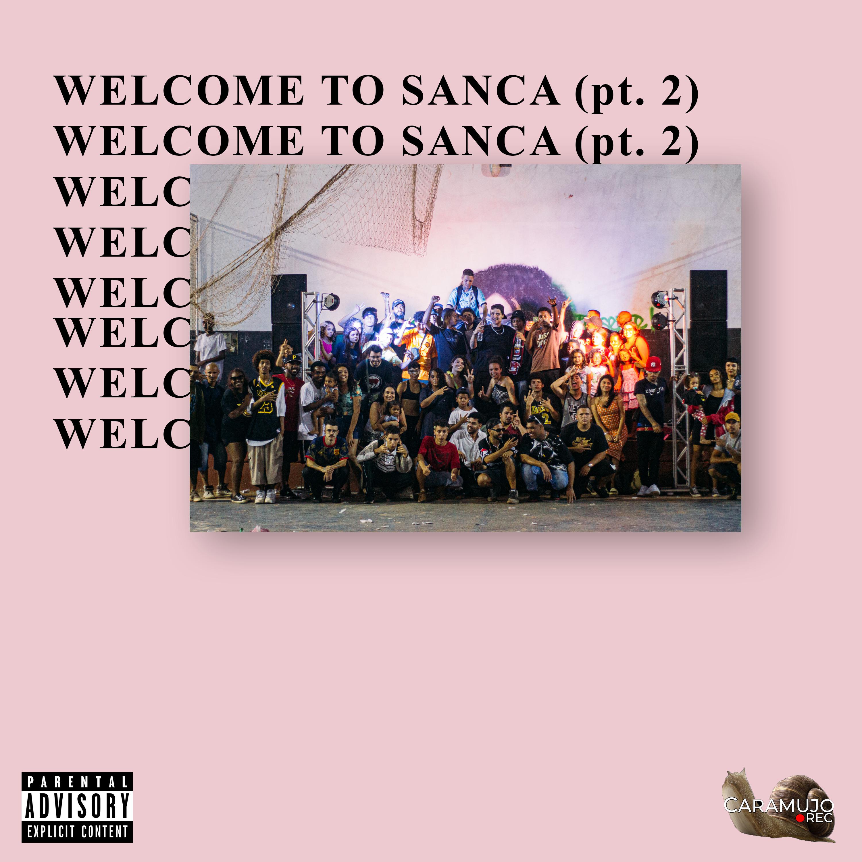 Постер альбома Welcome To Sanca, Pt. 2