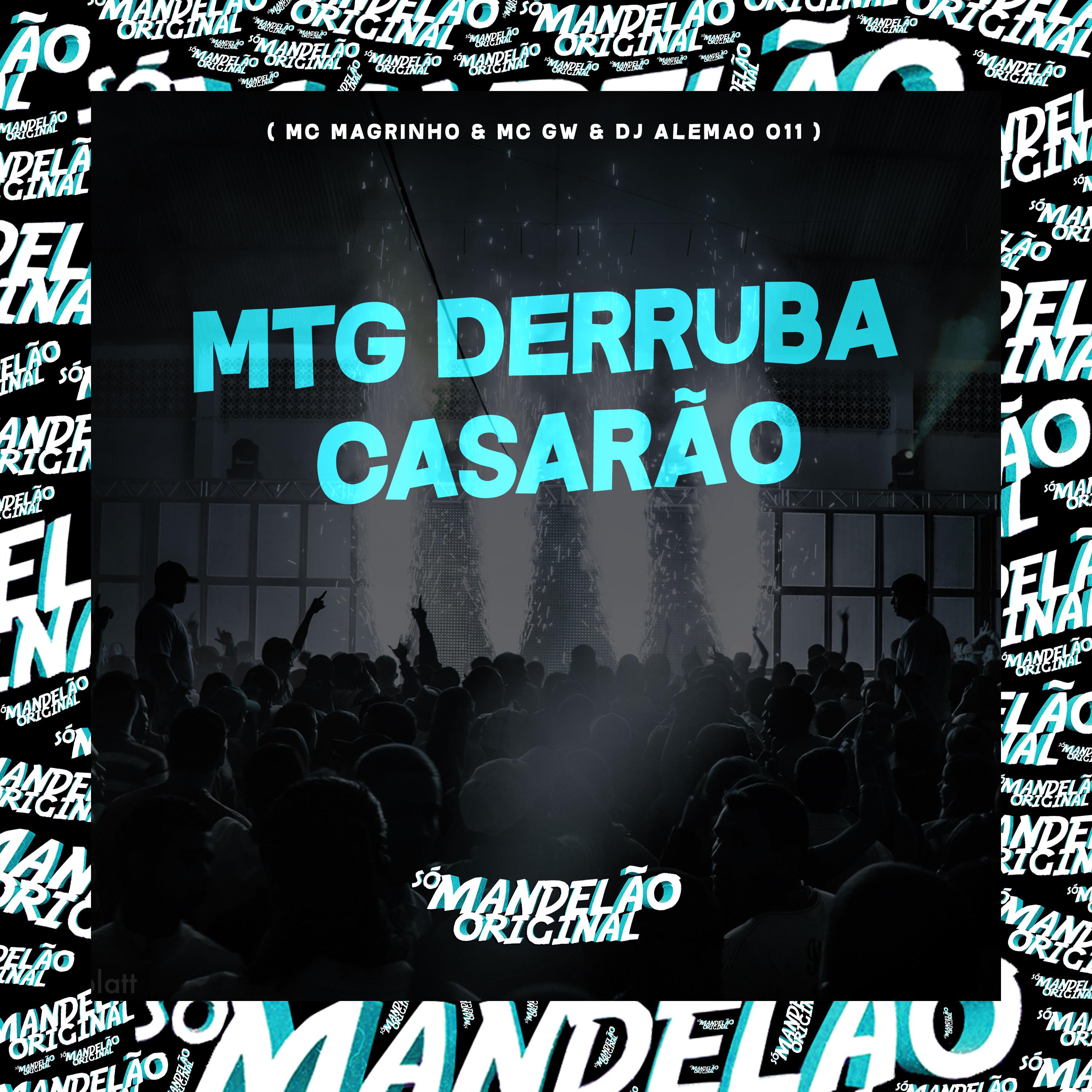 Постер альбома Mtg Derruba Casarão