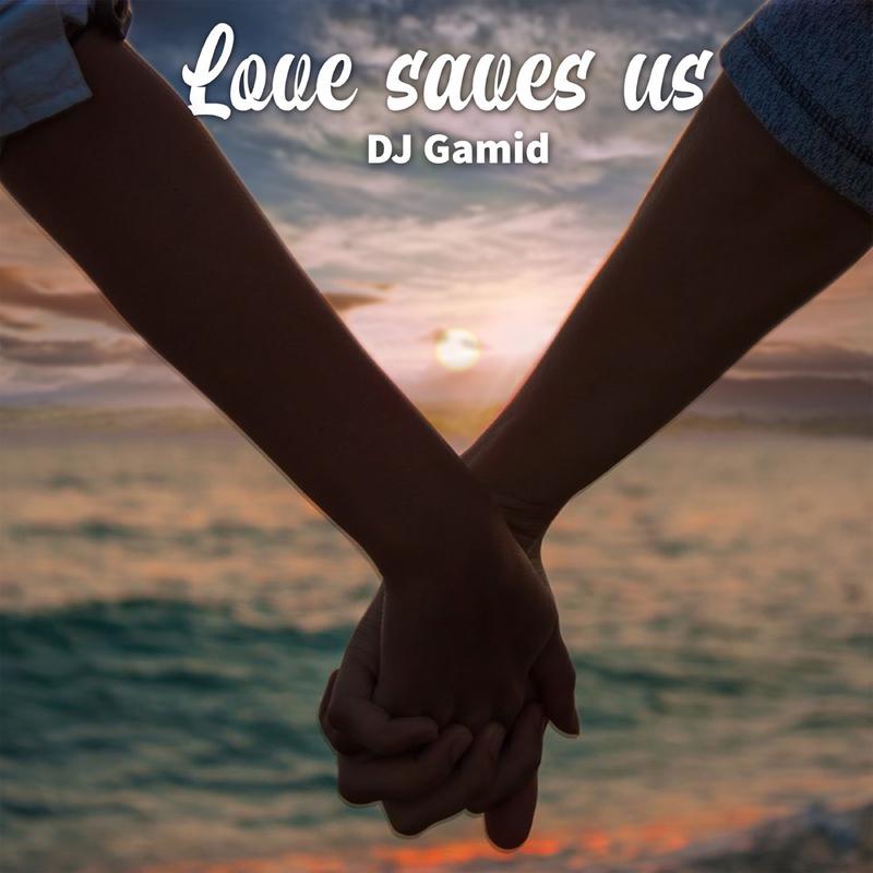 Постер альбома Love Saves Us