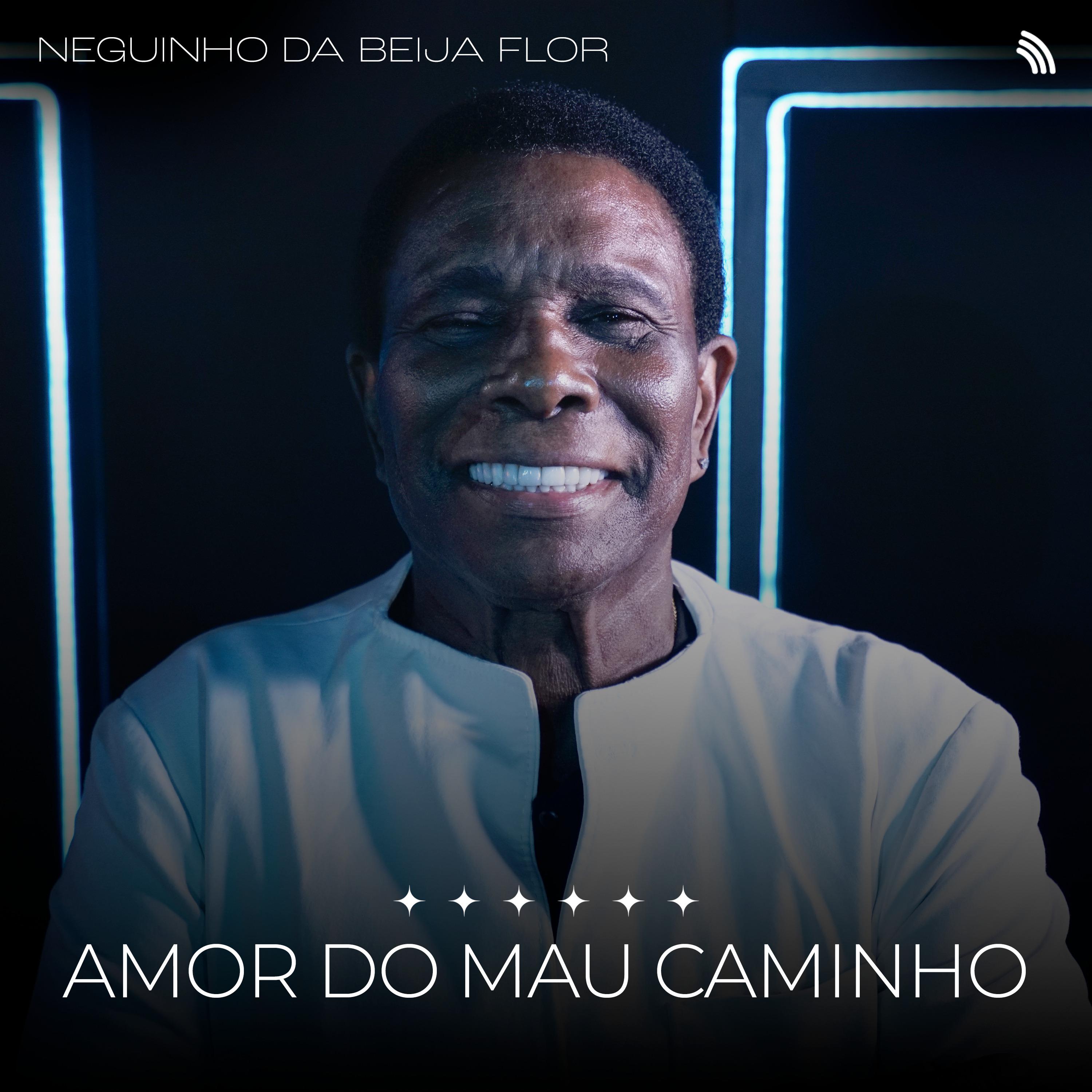Постер альбома Amor do Mau Caminho