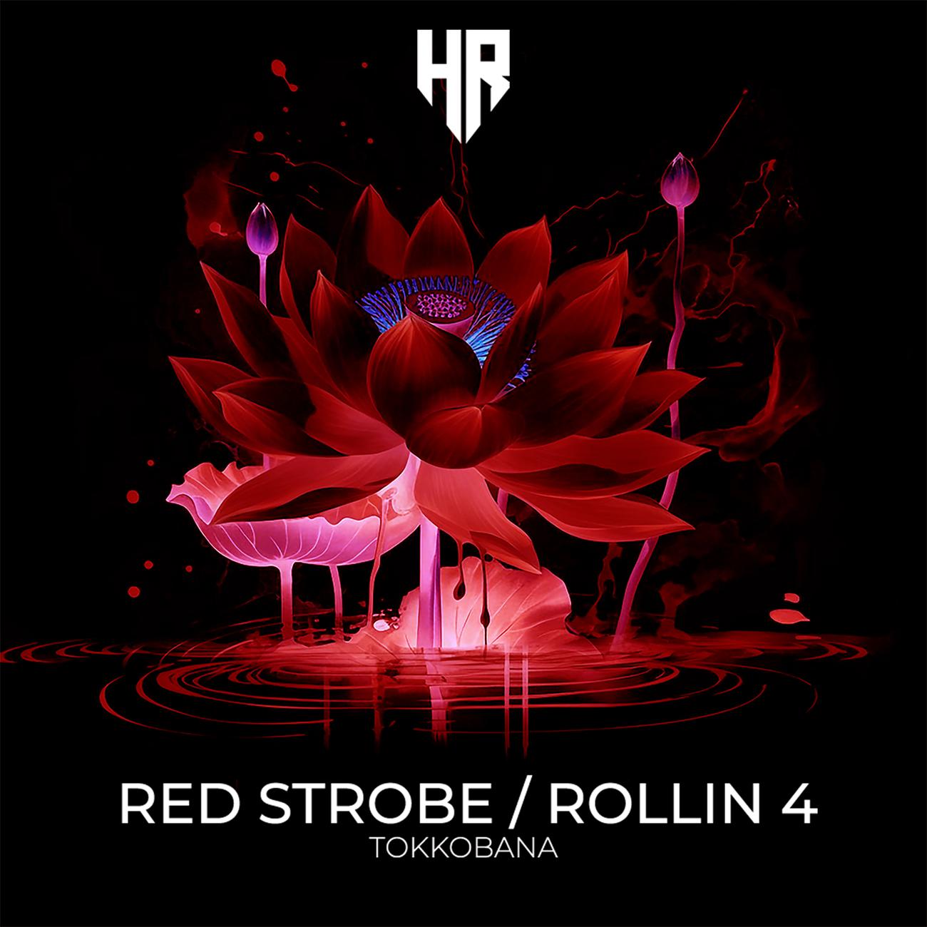 Постер альбома Red Strobe / Rollin 4