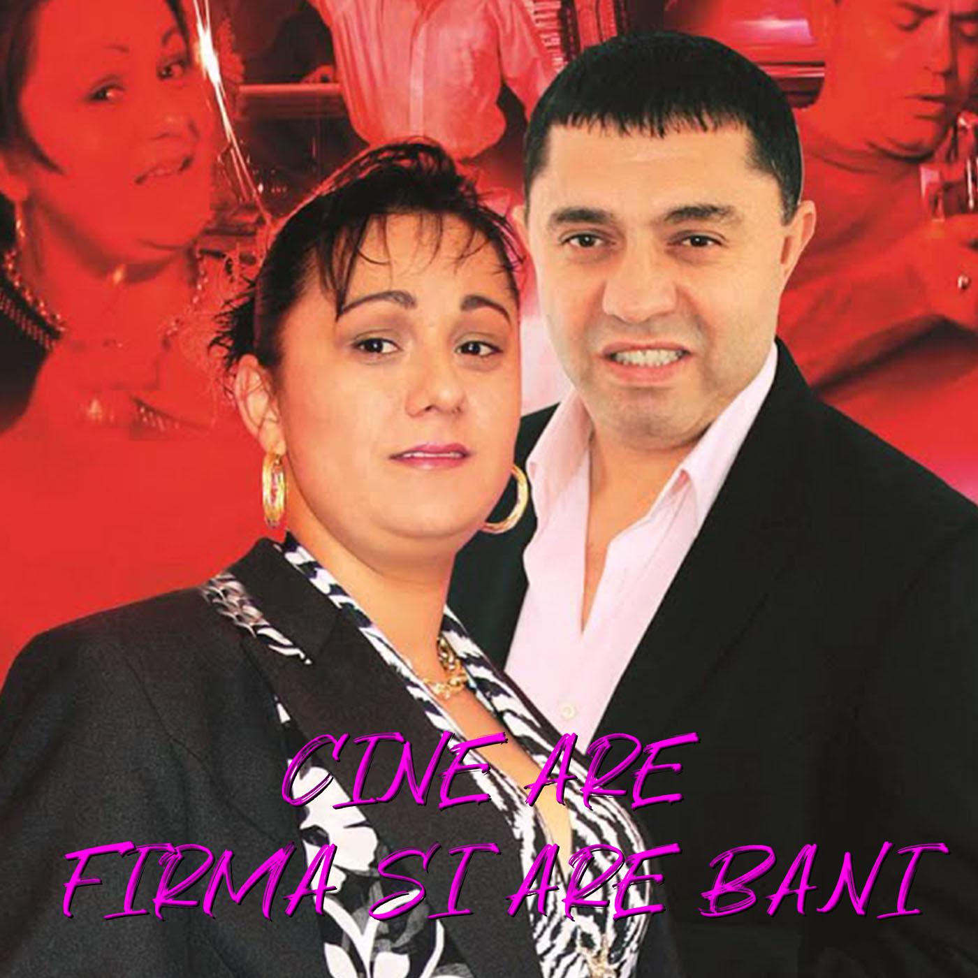 Постер альбома CINE ARE FIRMA SI ARE BANI