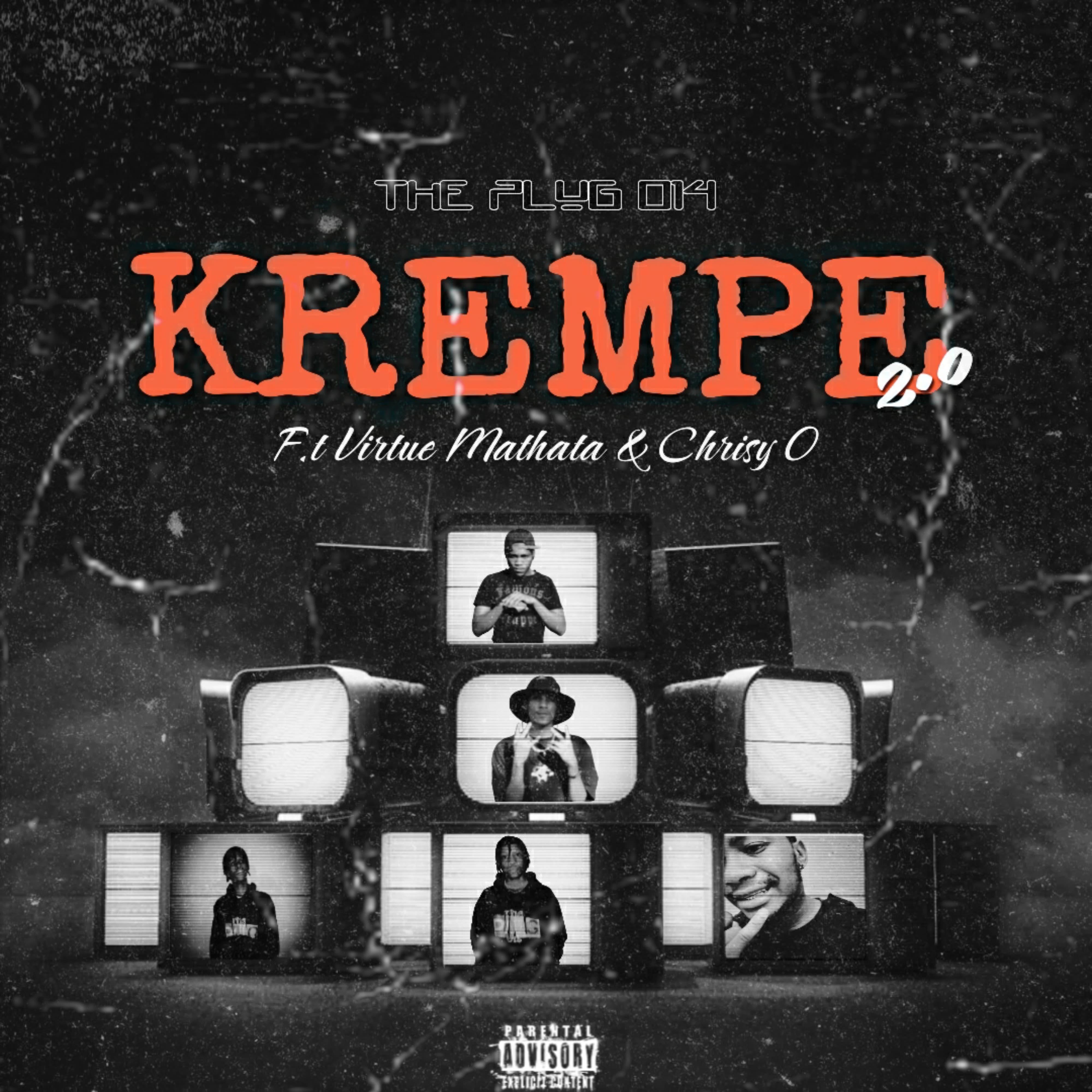 Постер альбома KREMPE 2.0 (feat. Virtue Mathata & Chrisy O)