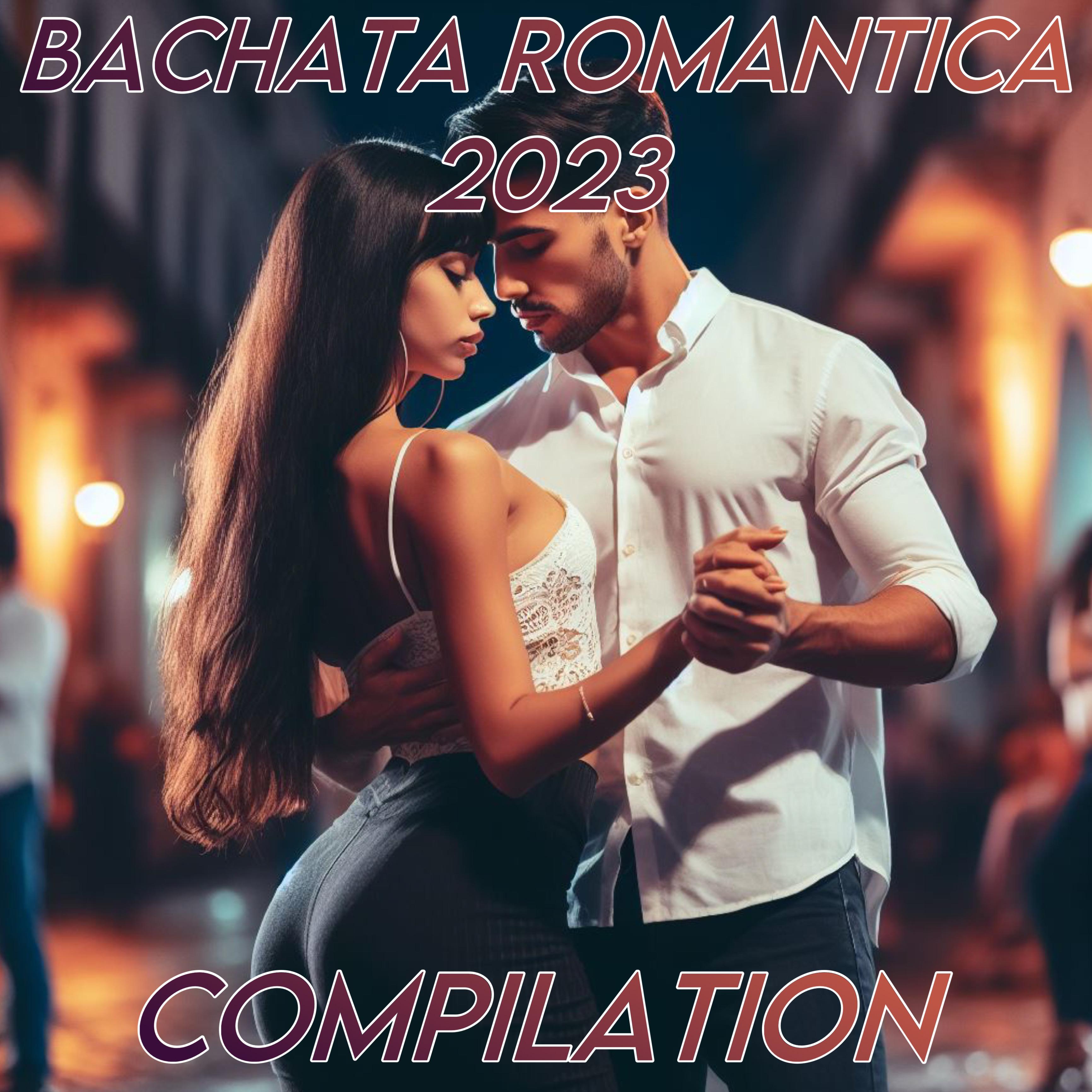 Постер альбома Bachata Romantica 2023 Compilation
