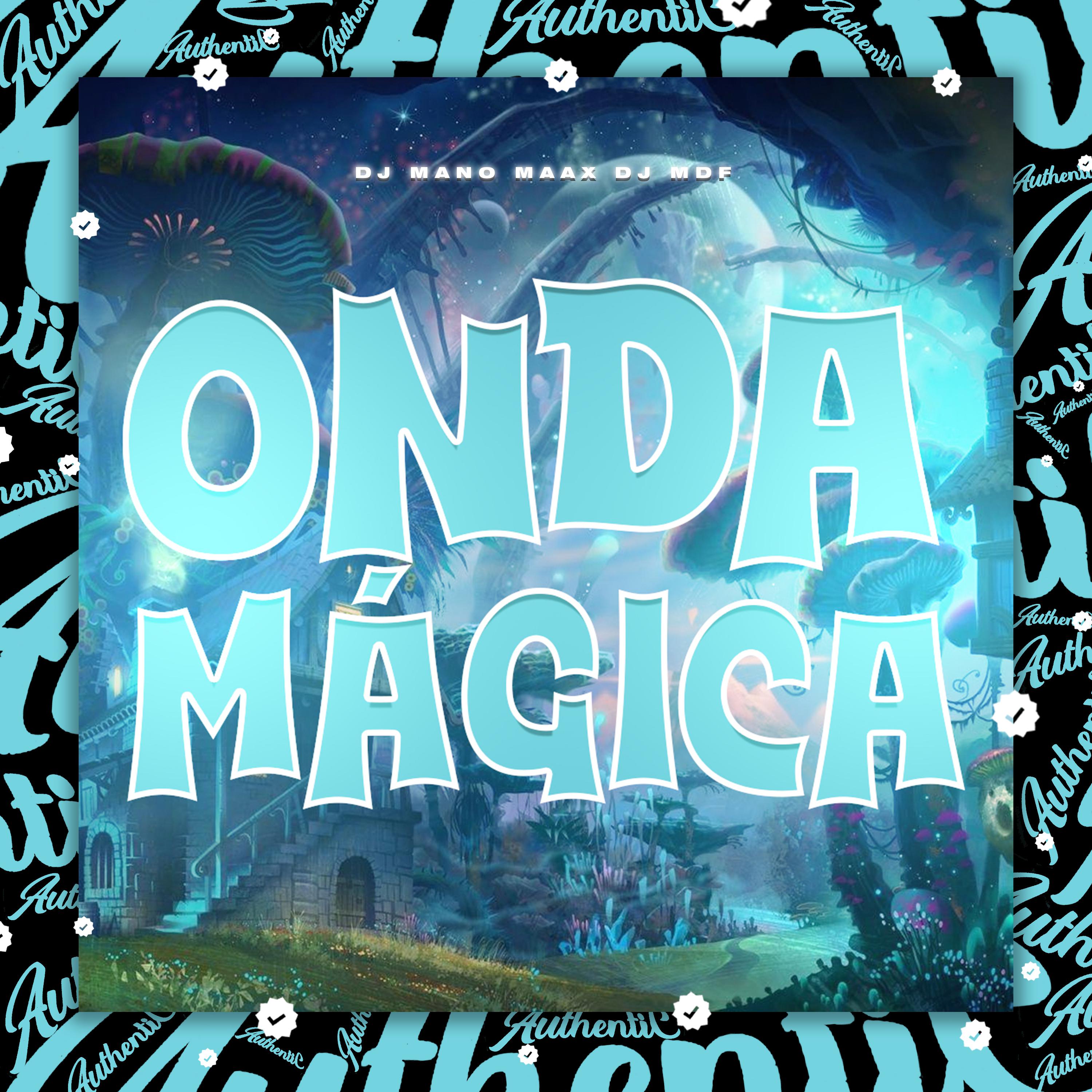 Постер альбома Onda Mágica
