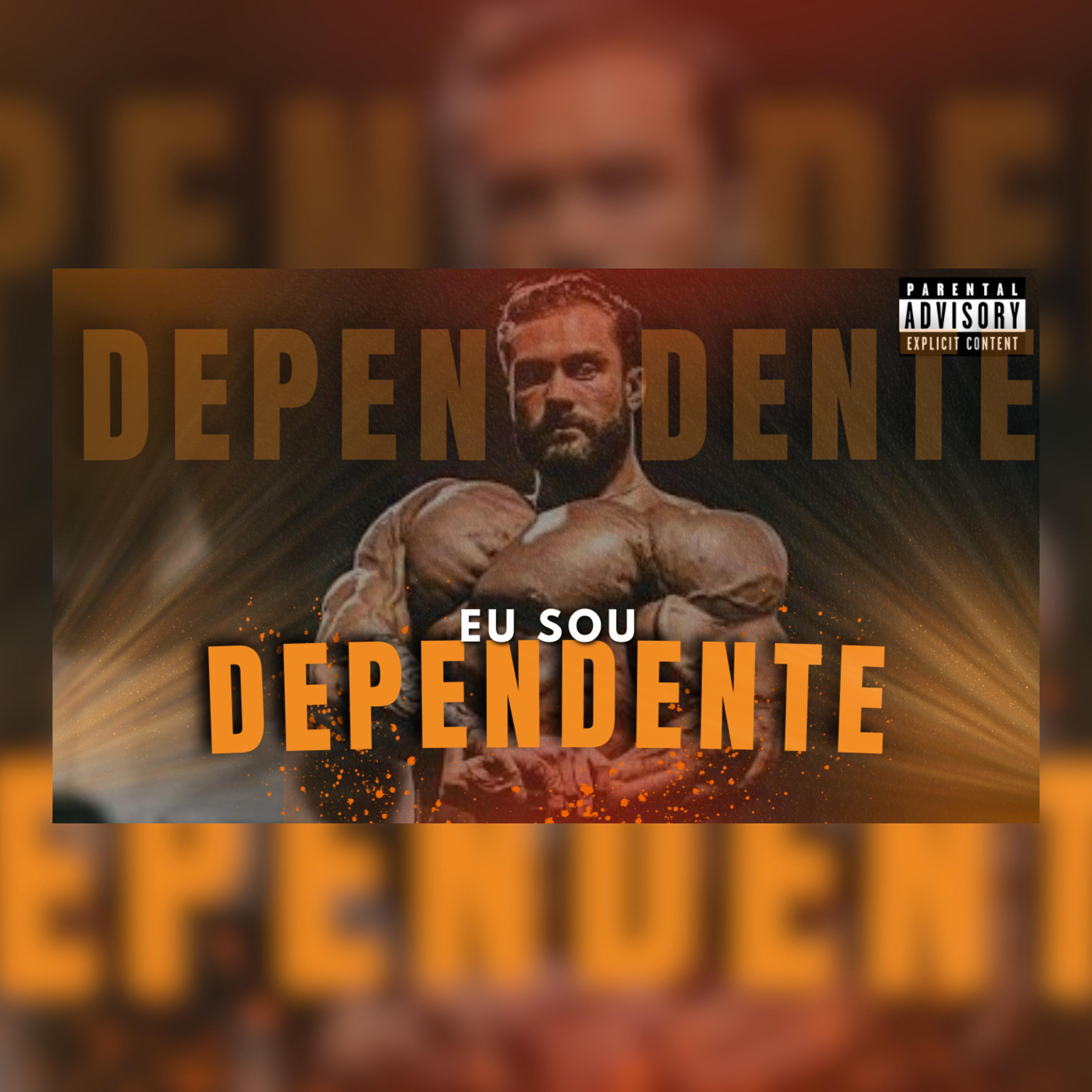Постер альбома Eu Sou Dependente