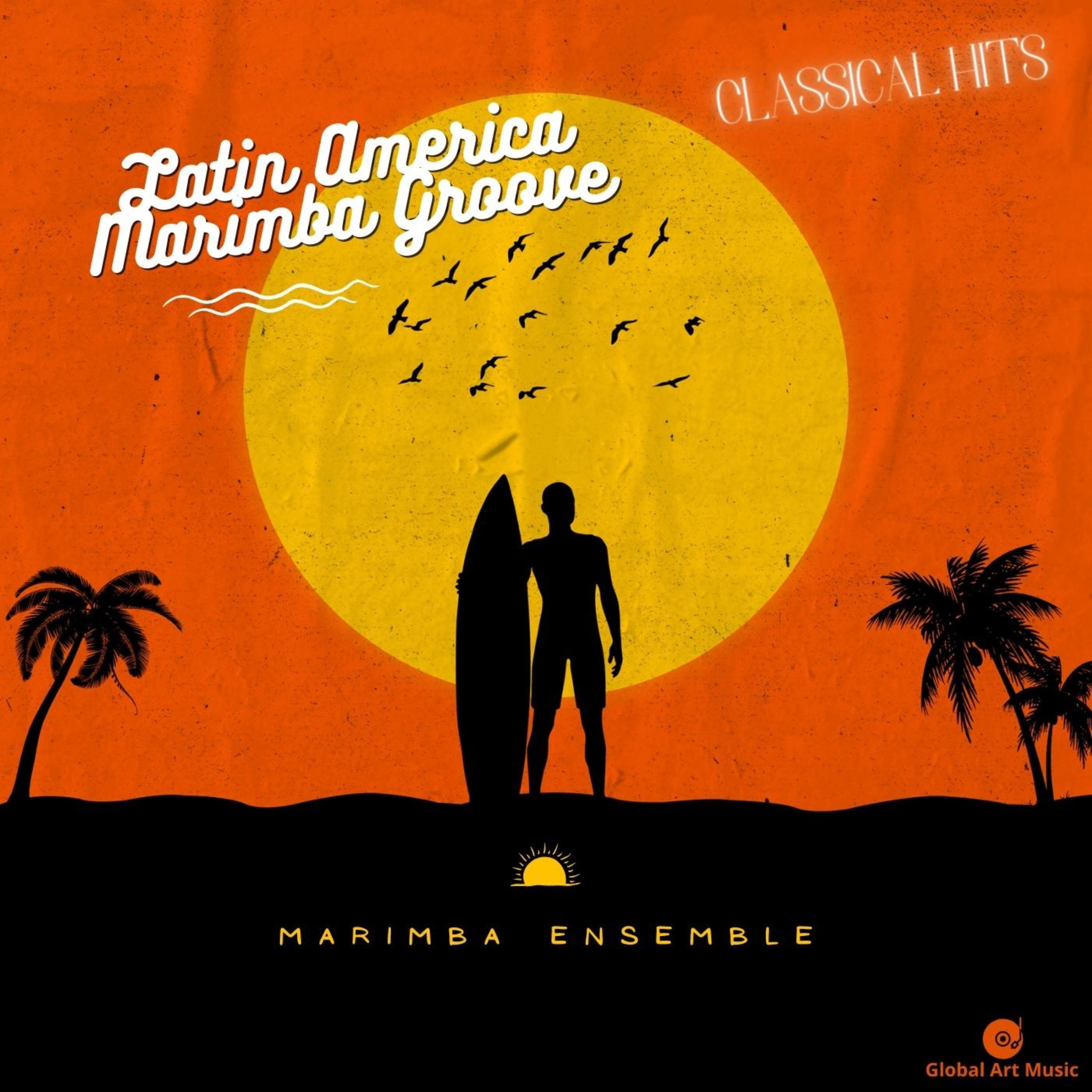 Постер альбома Latin America Marimba Groove