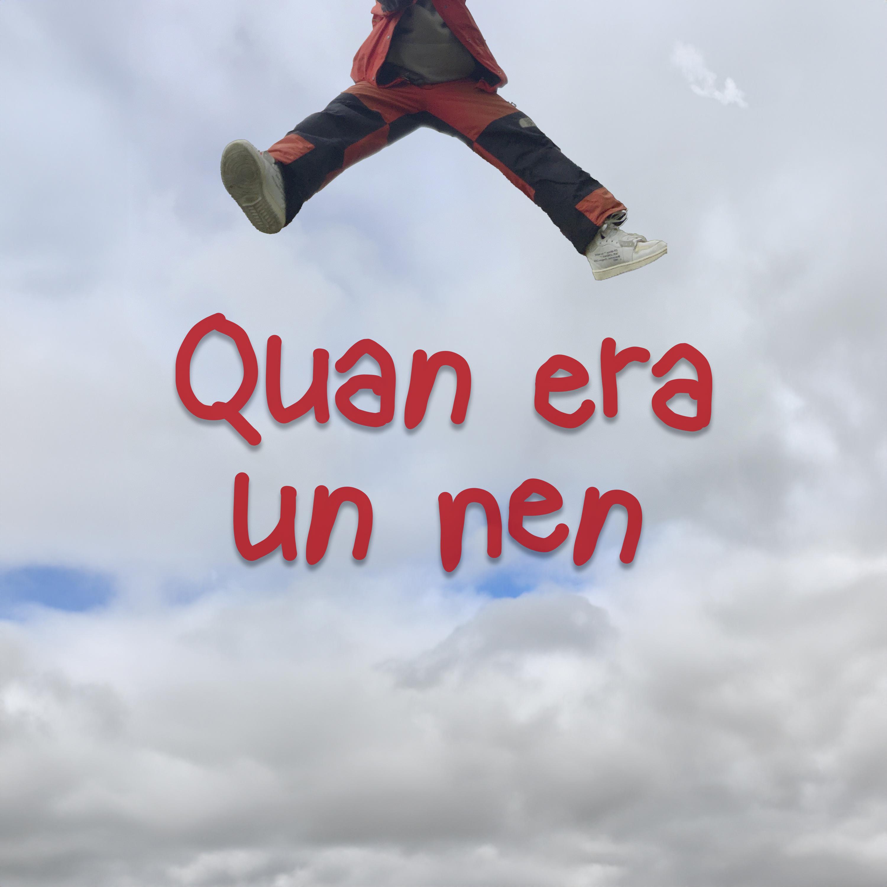 Постер альбома Quan Era un Nen