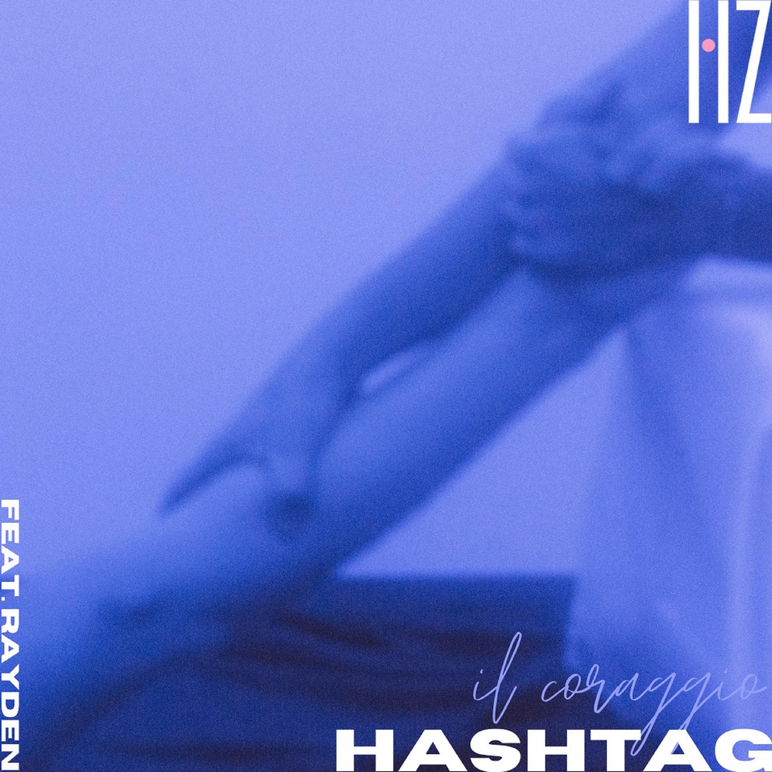 Постер альбома Hashtag (Il Coraggio)