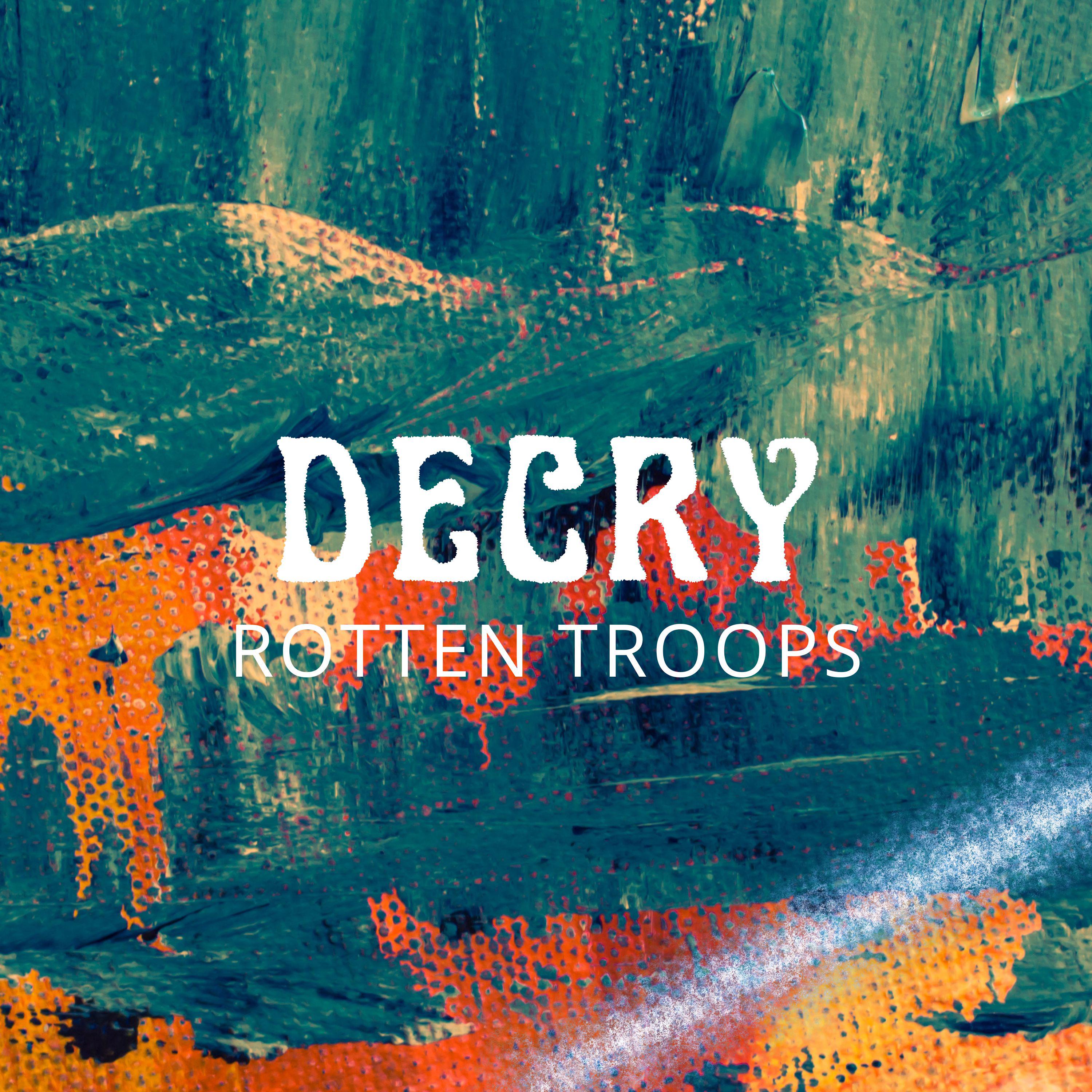 Постер альбома Rotten Troops