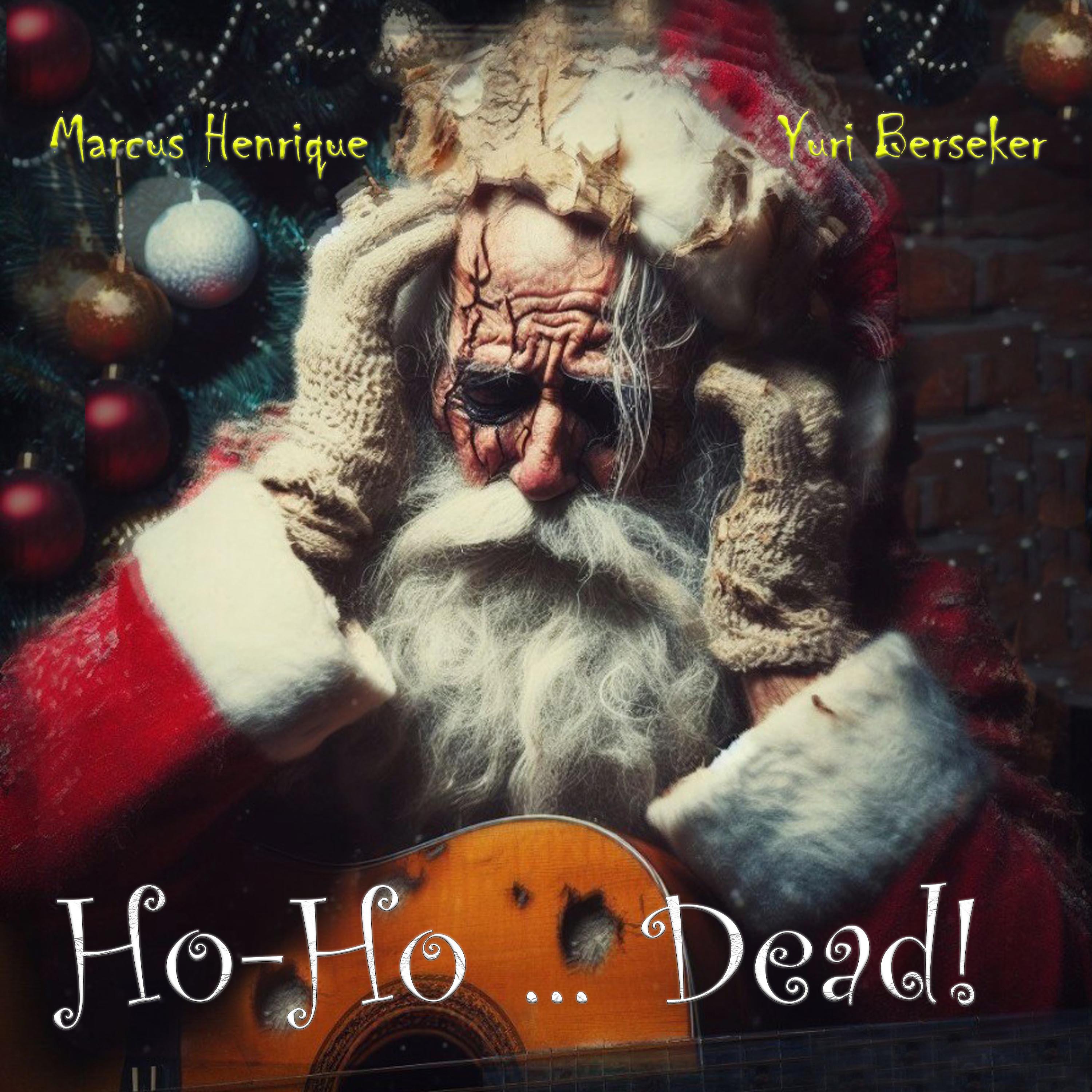Постер альбома Ho-Ho... Dead!