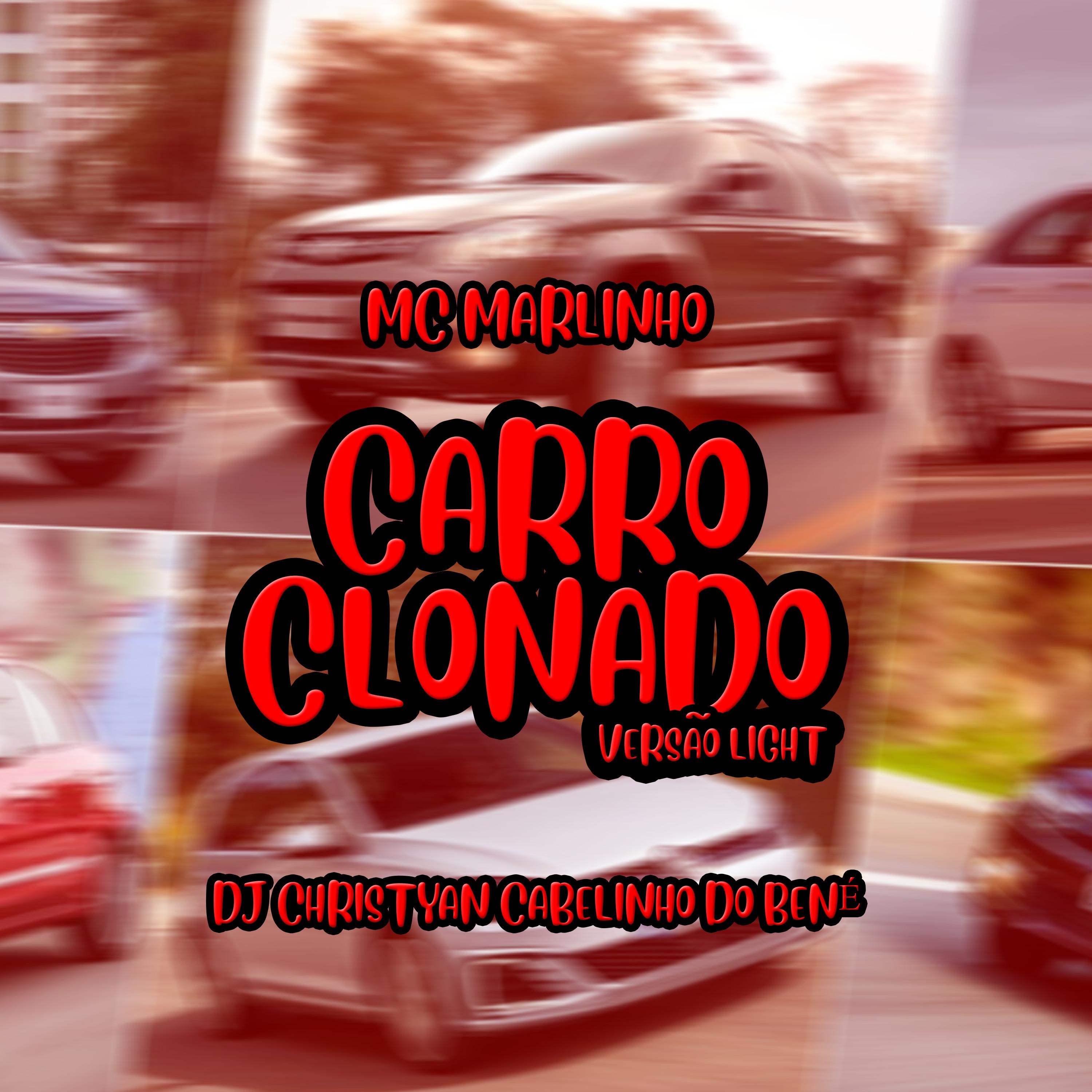 Постер альбома Carro Clonado (Versão Light)