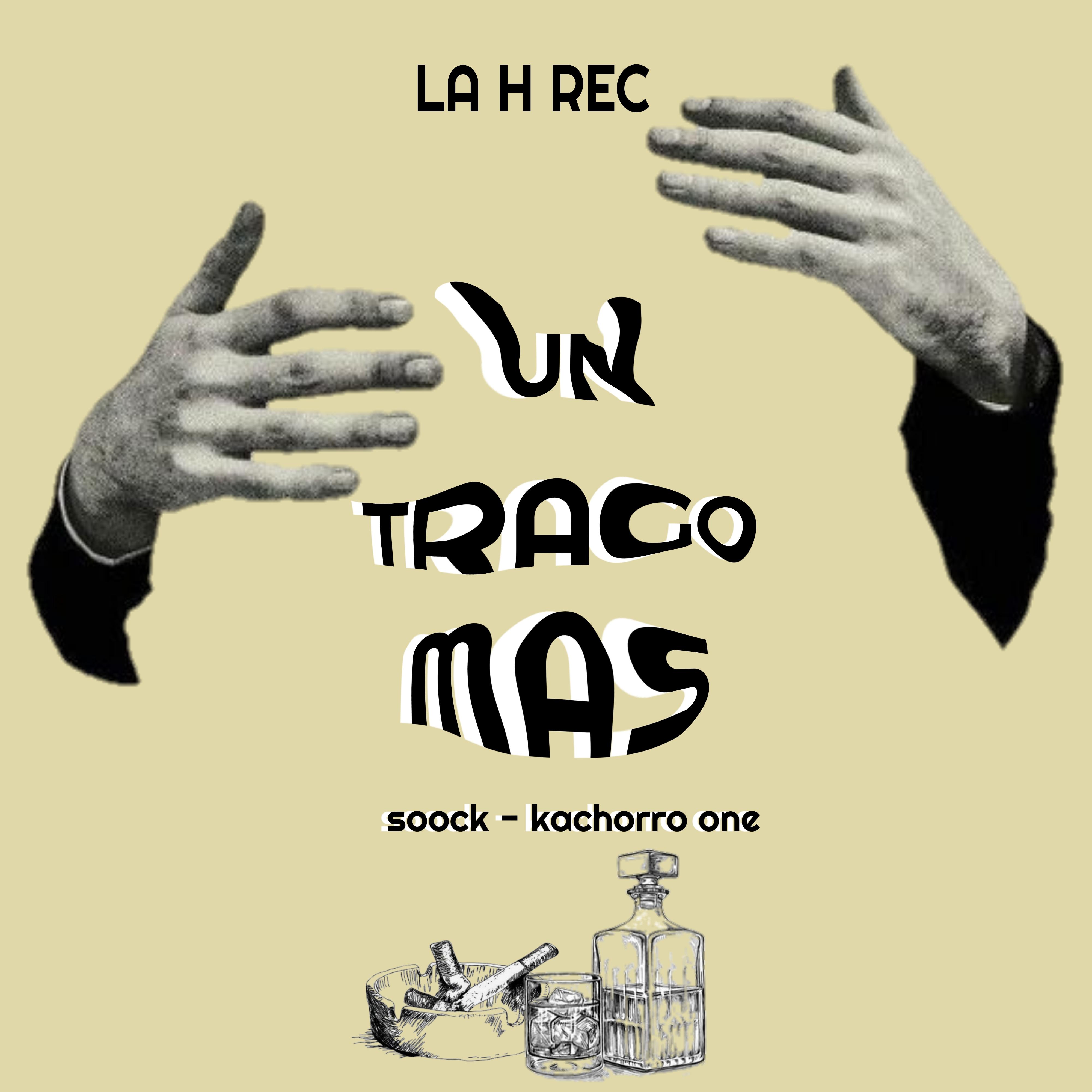 Постер альбома Un Trago Mas