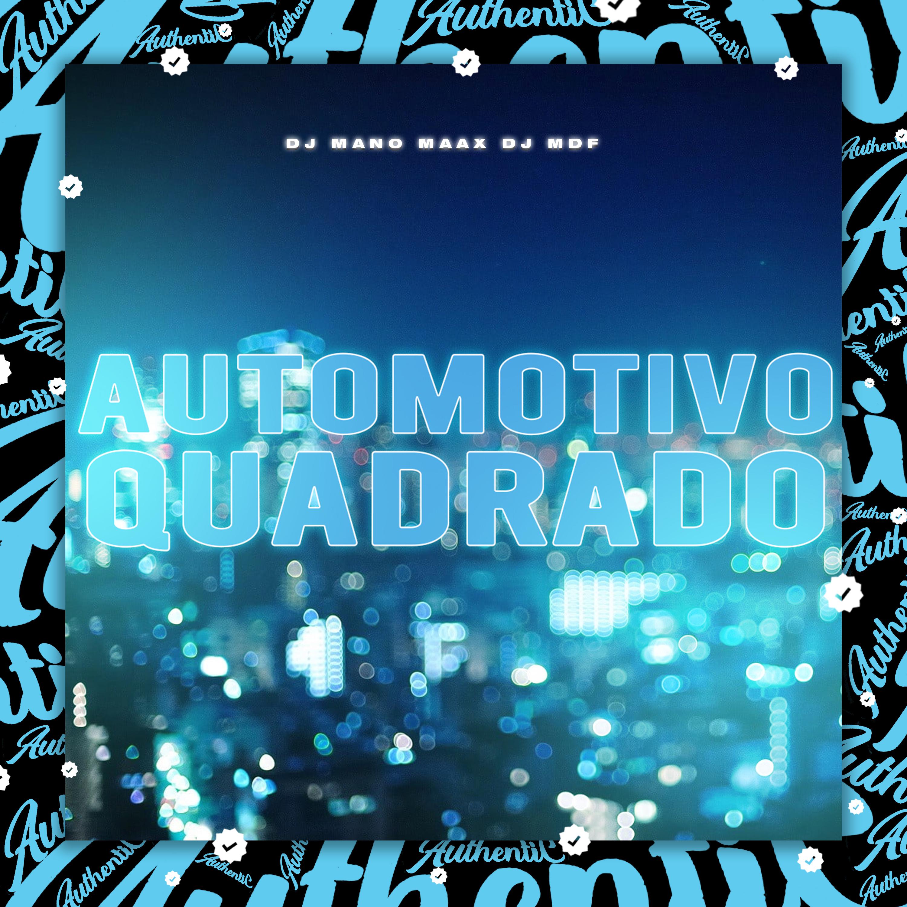 Постер альбома Automotivo Quadrado