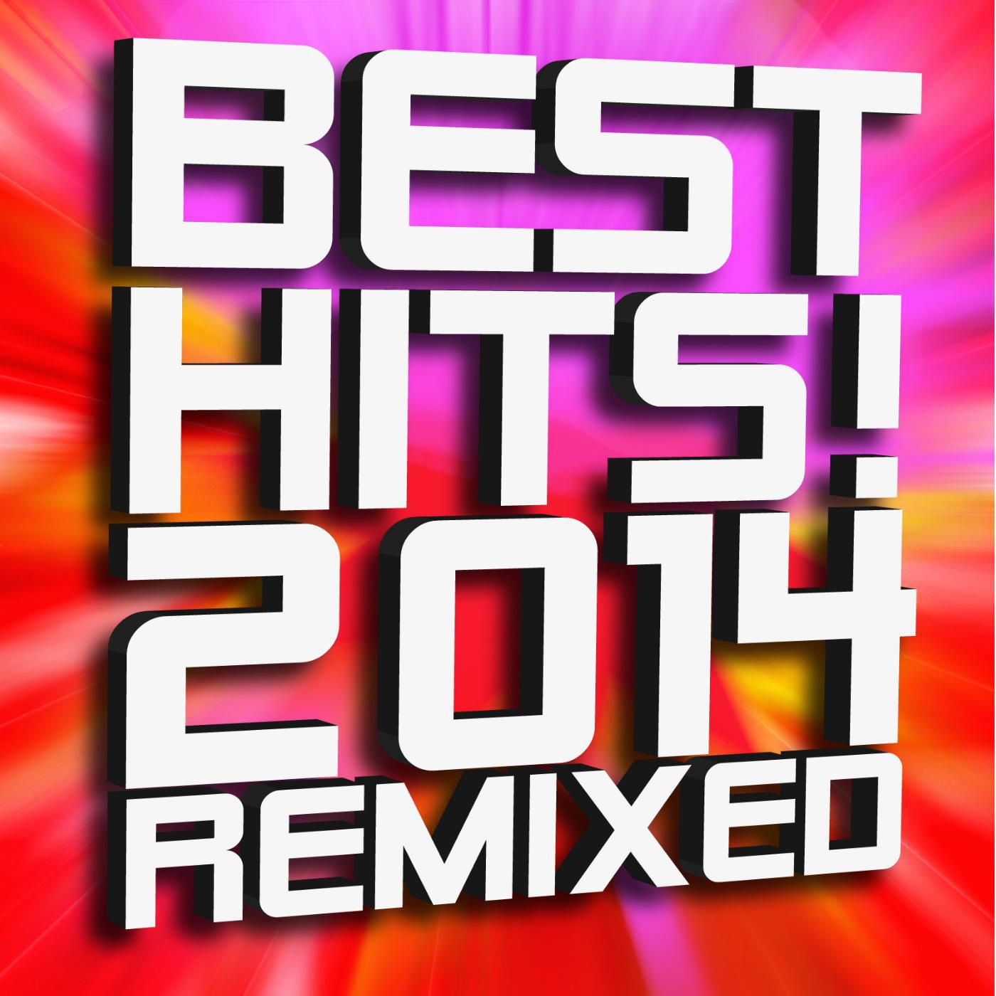 Постер альбома Best Hits! 2014 Remixed