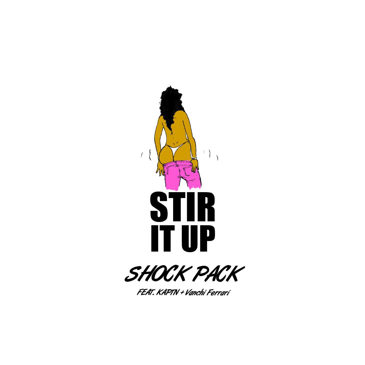 Постер альбома Stir It up (feat. Kaptn & Vanchi Ferrari)