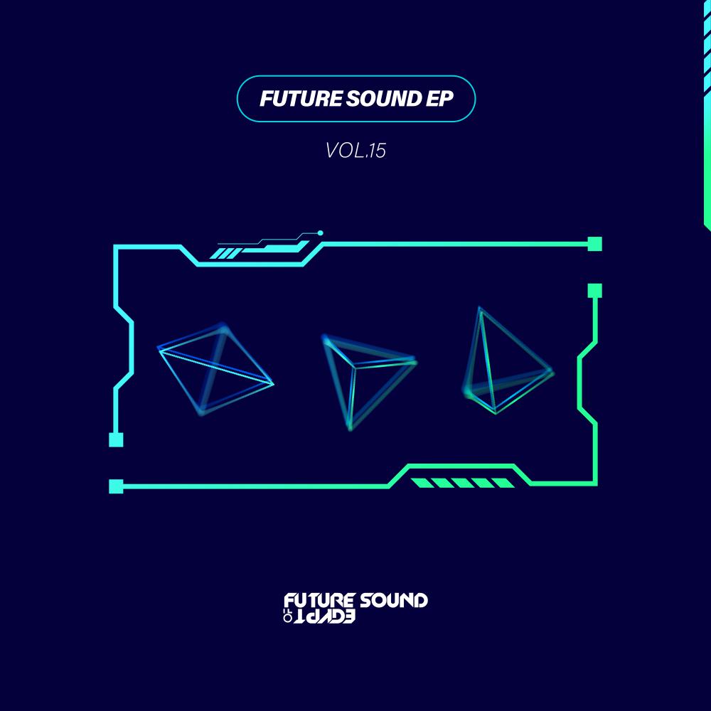 Постер альбома Future Sound EP, Vol. 15