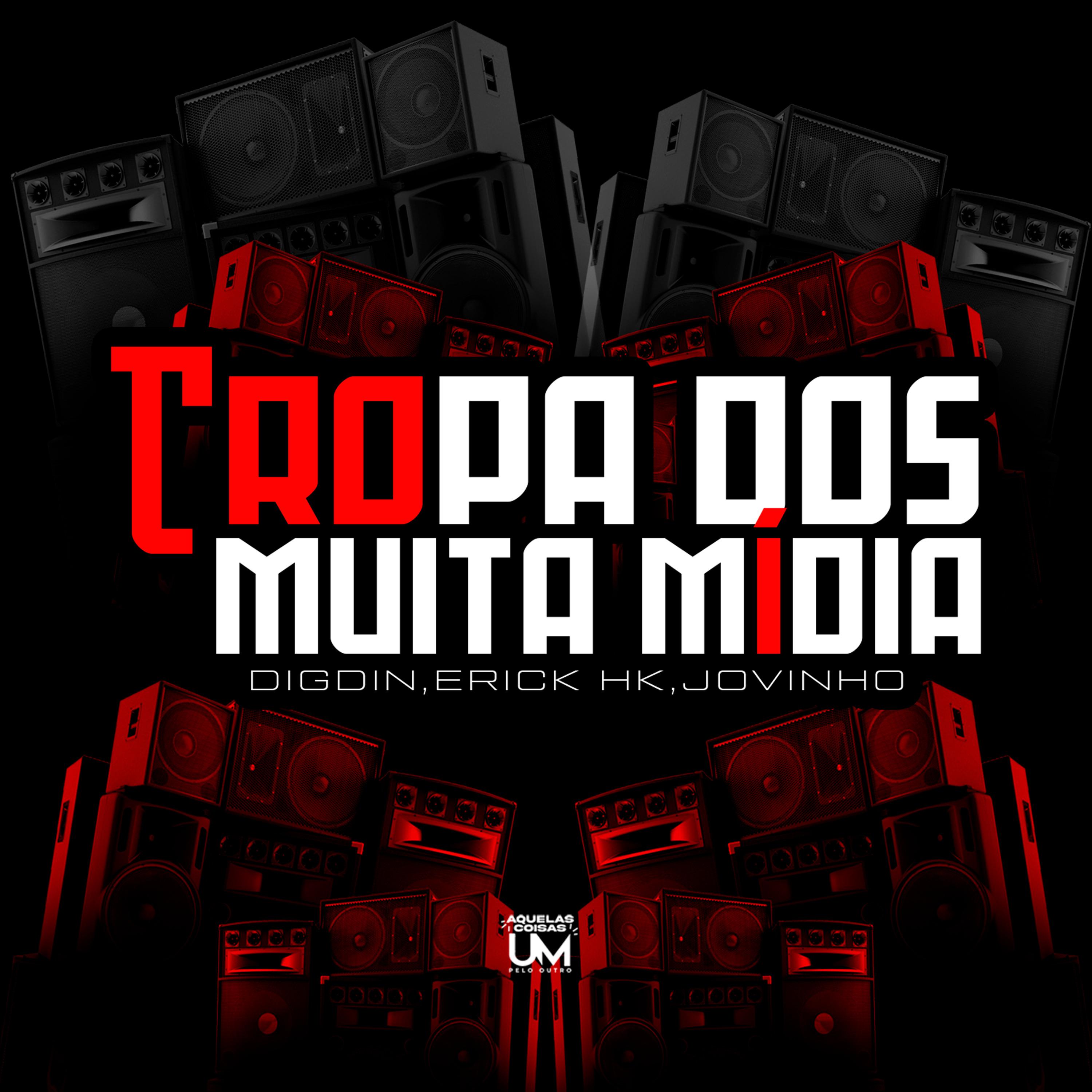 Постер альбома Tropa dos Muita Mídia