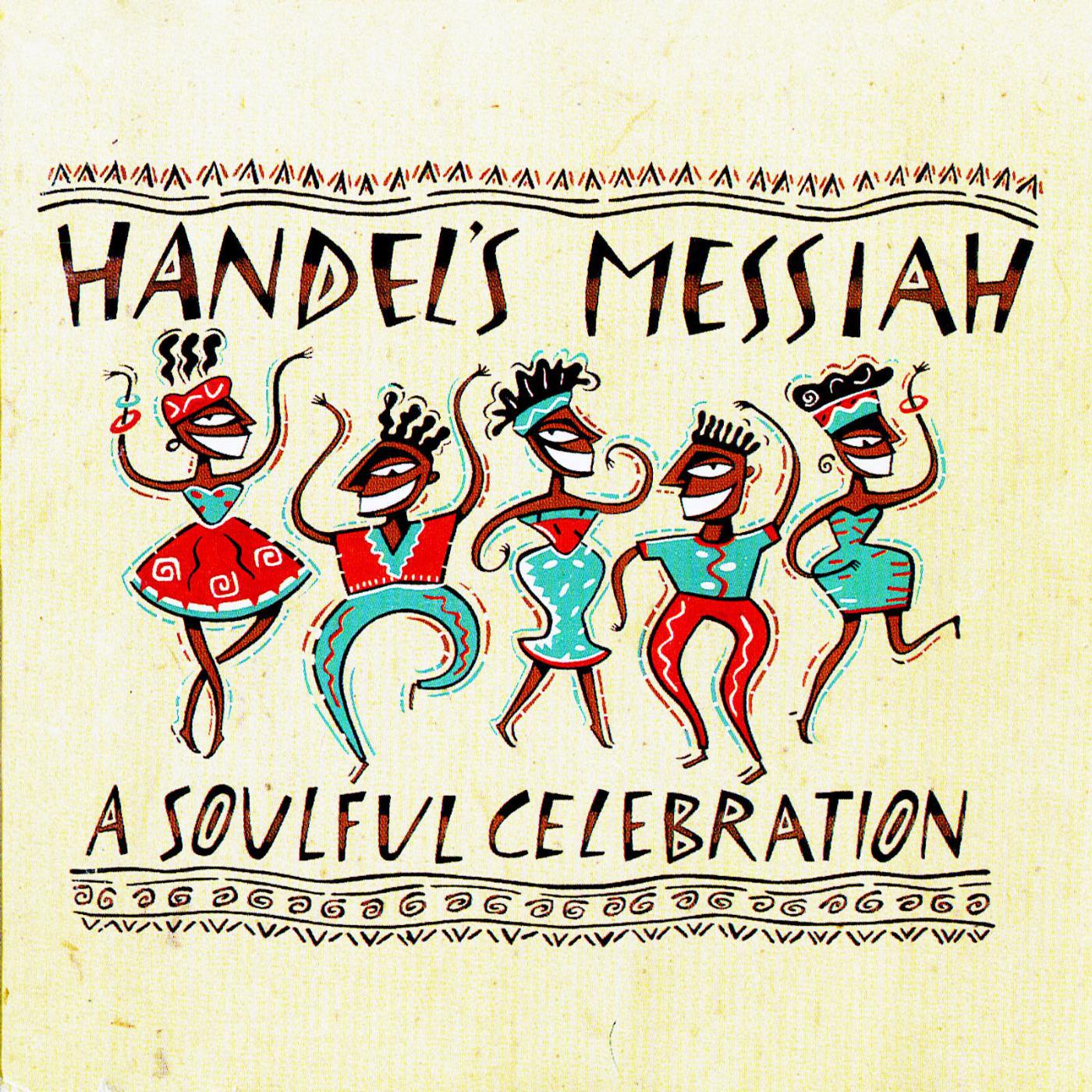 Постер альбома Handel's Messiah: A Soulful Celebration