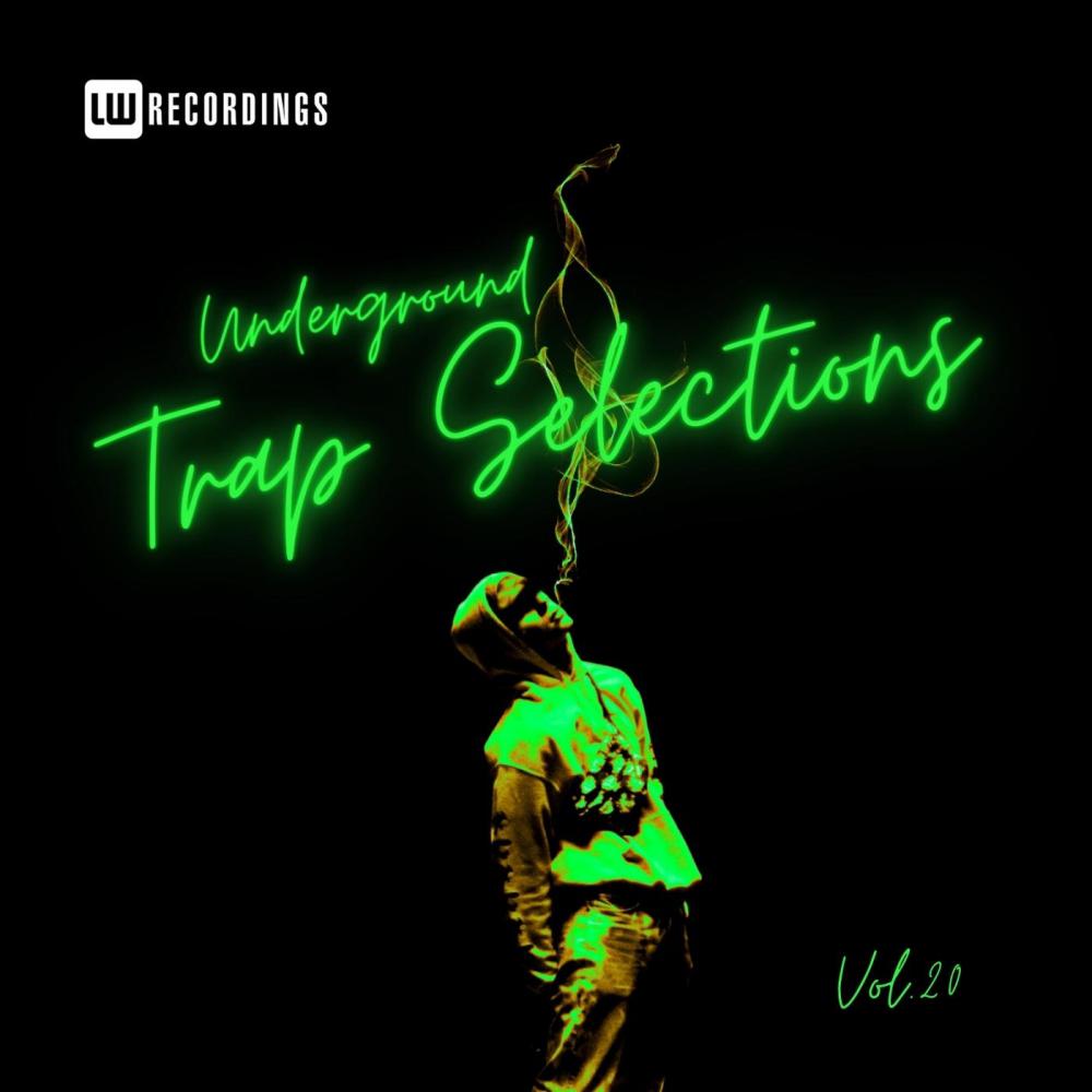 Постер альбома Underground Trap Selections, Vol. 20