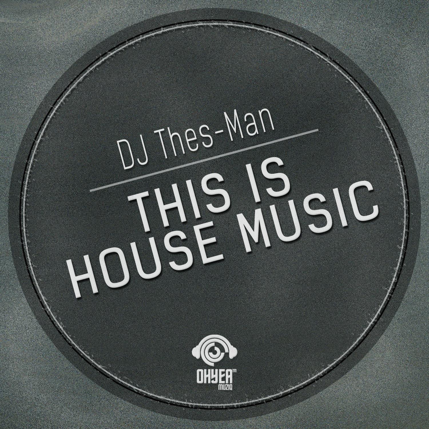 Постер альбома This Is House Music