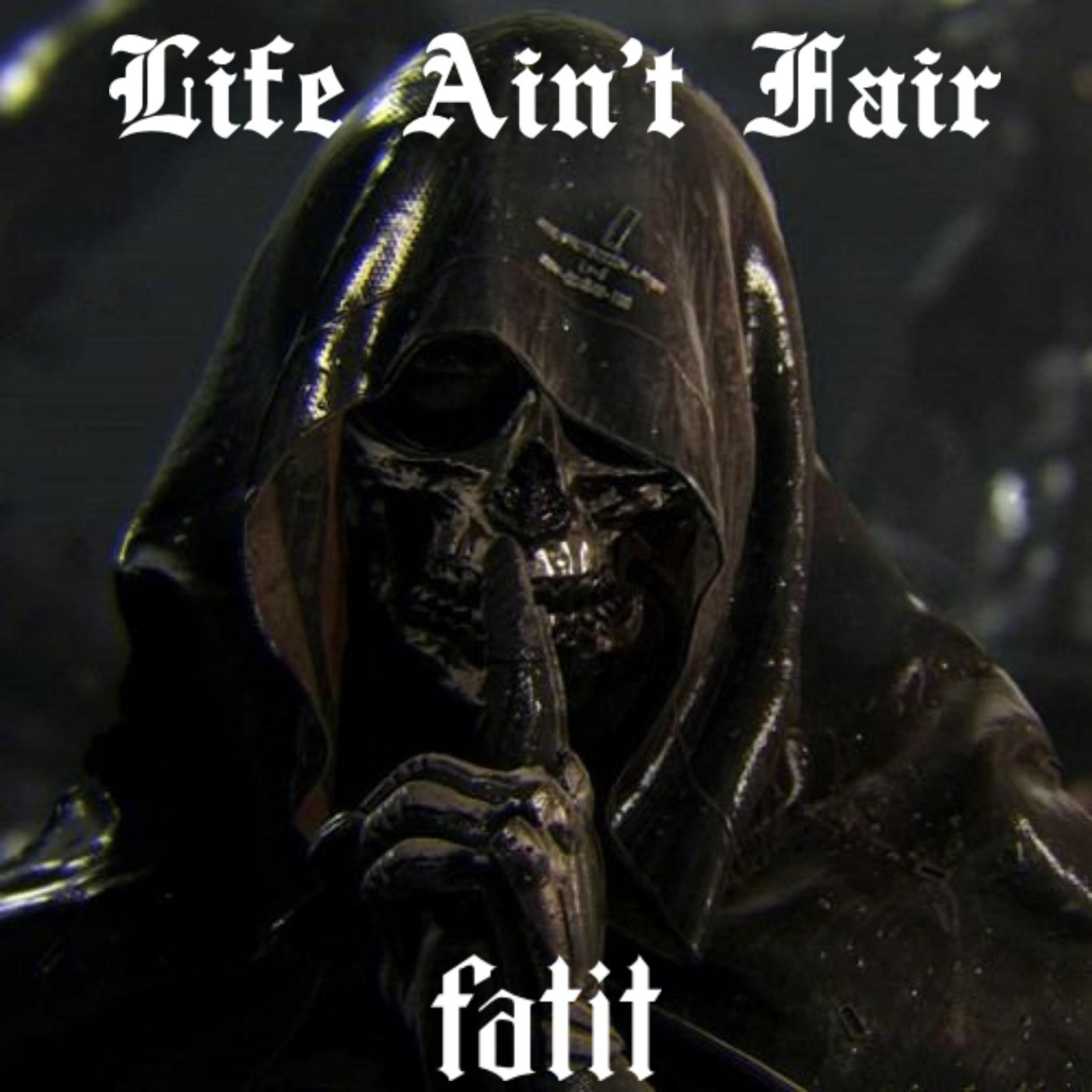 Постер альбома Life Ain't Fair