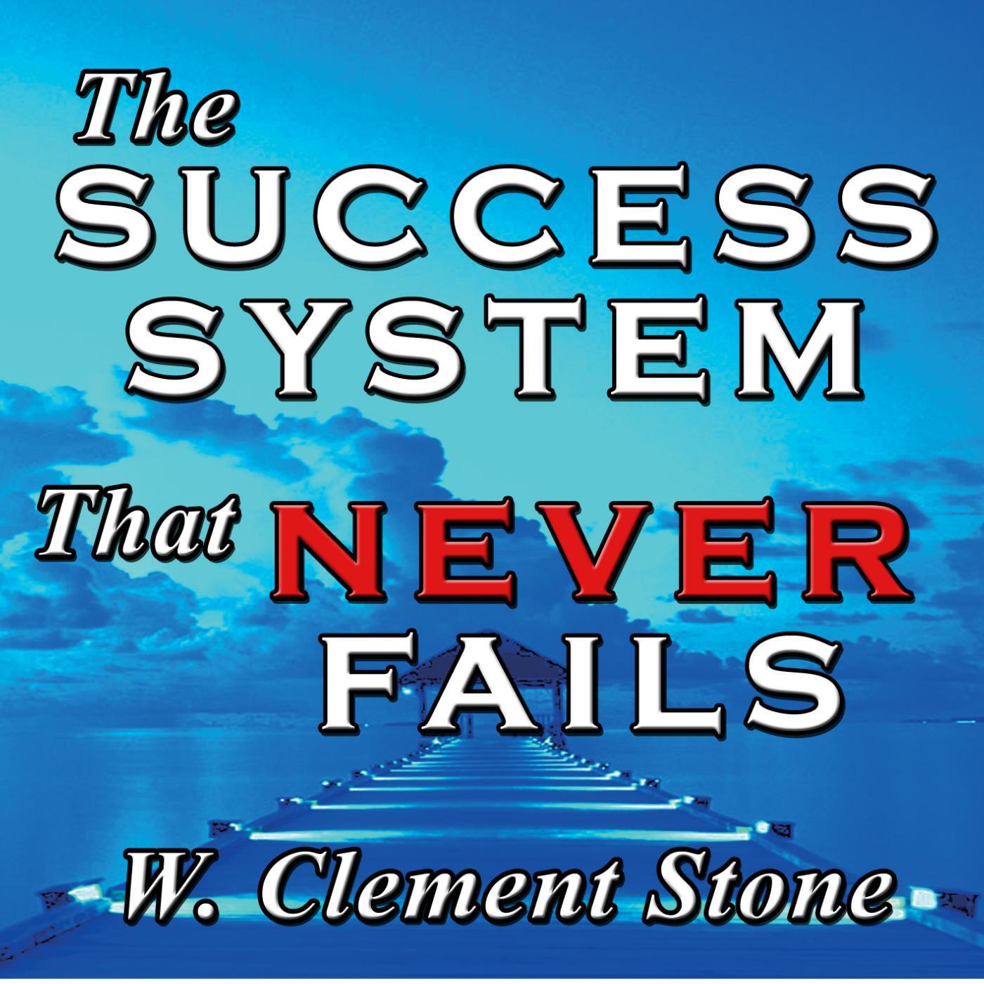 W. Clement Stone - Gifted Men Are Made Not Born