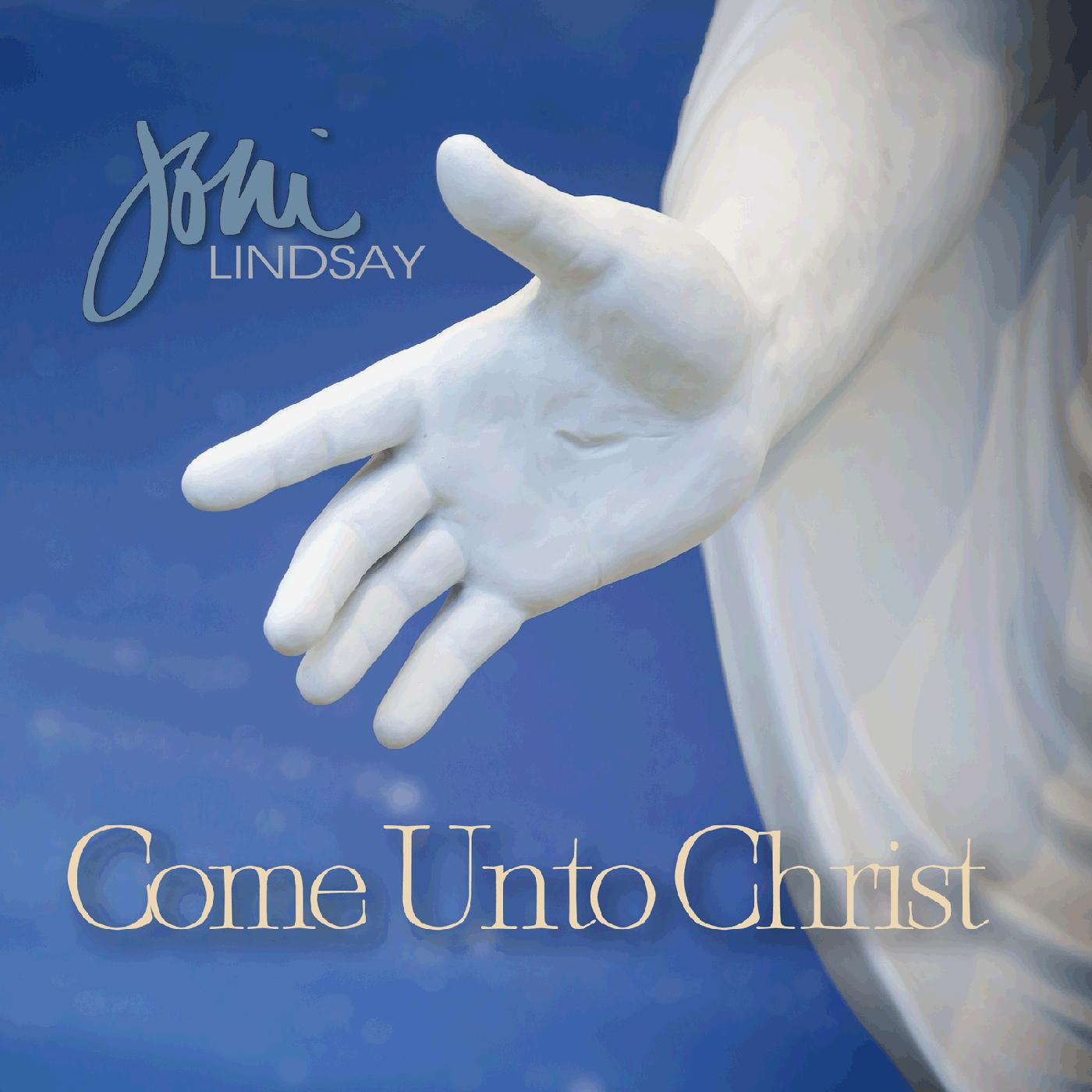 Постер альбома Come Unto Christ