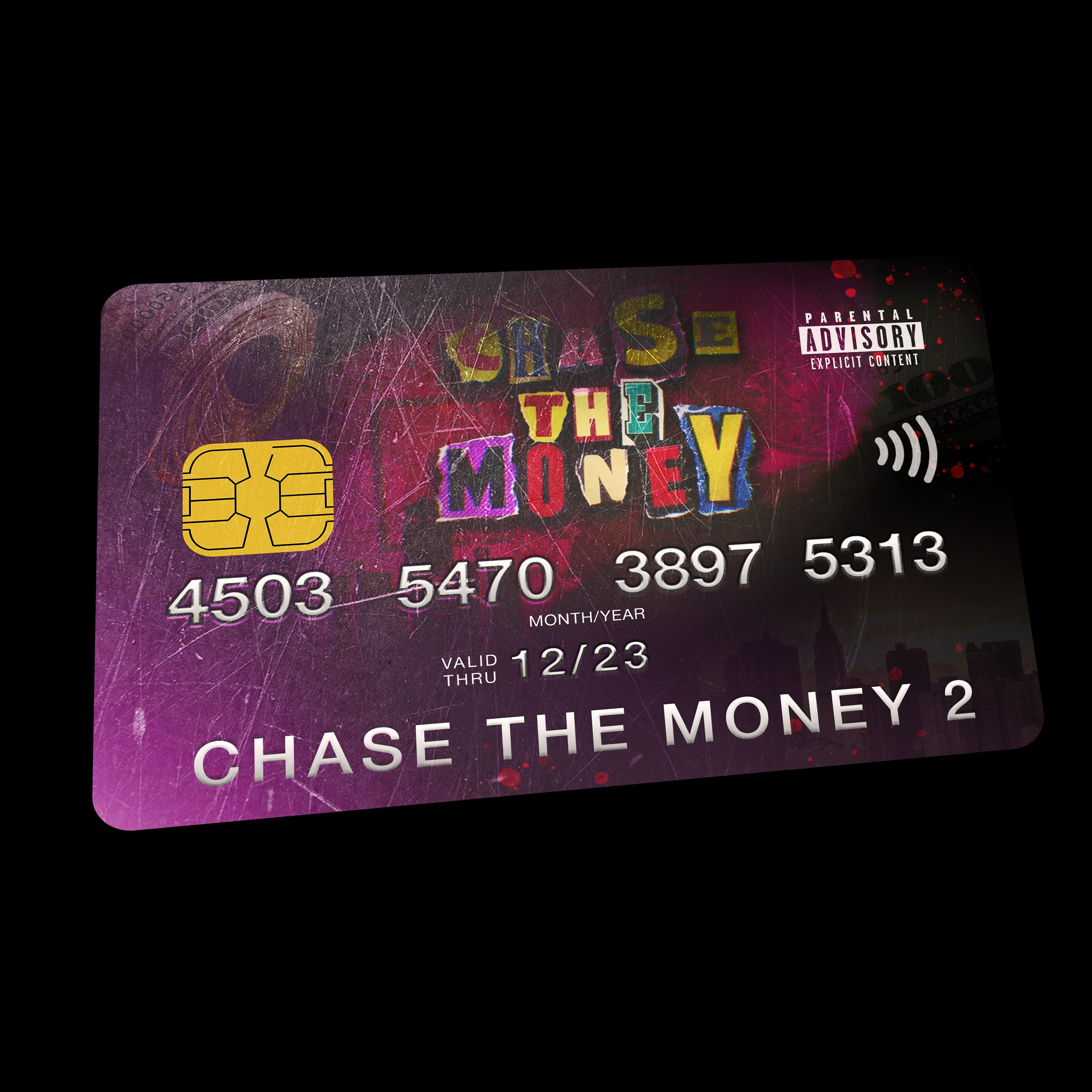 Постер альбома Chase the Money 2