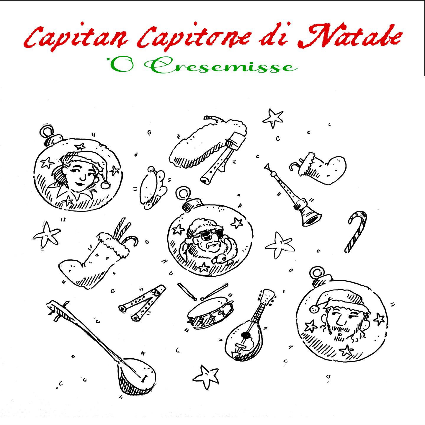 Постер альбома Capitan Capitone di Natale 'O Cresemisse