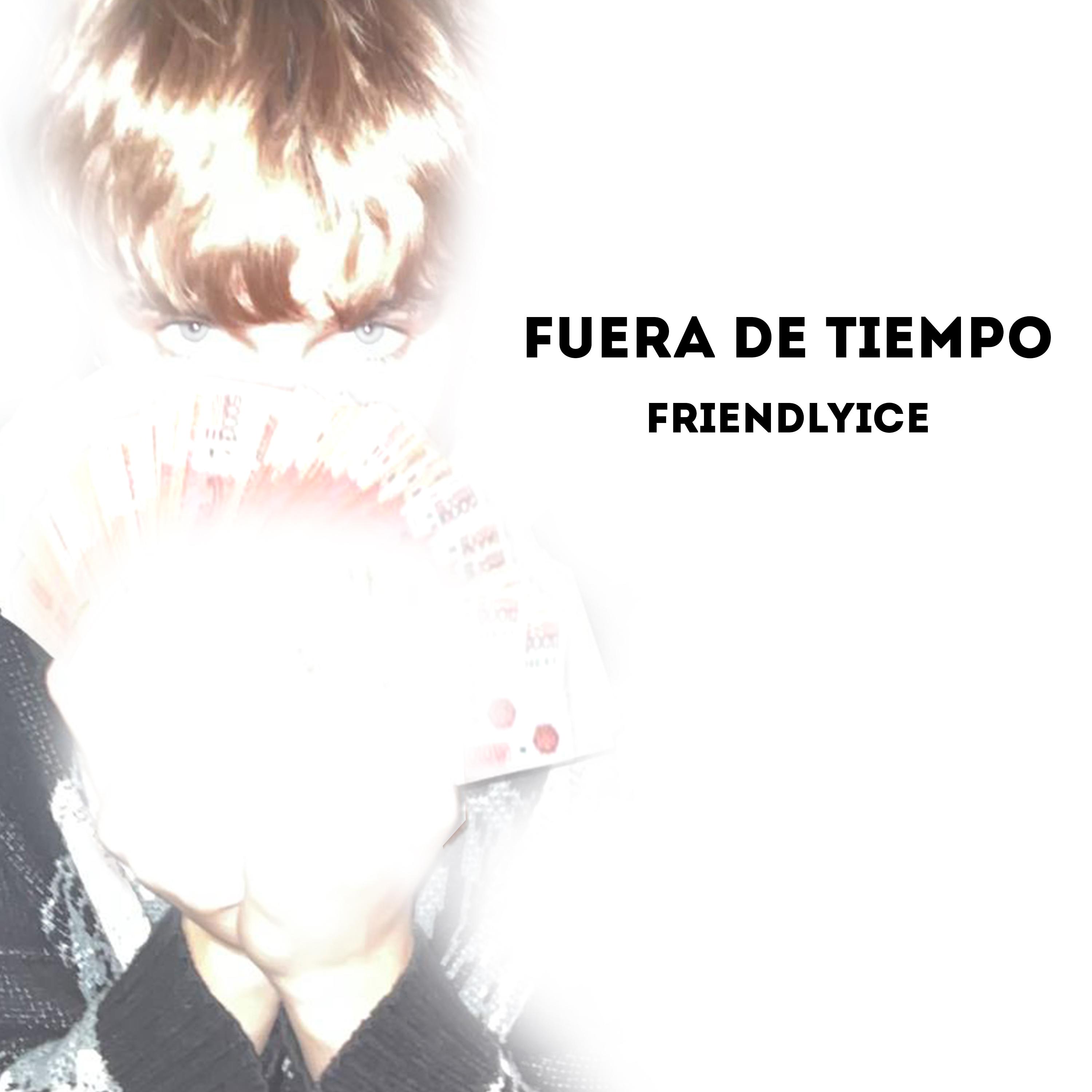Постер альбома Fuera De Tiempo