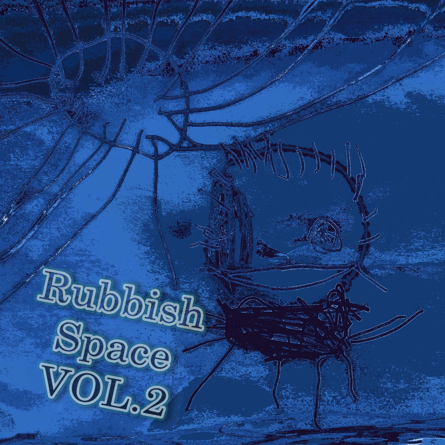 Постер альбома Rubbish Space, Vol. 2