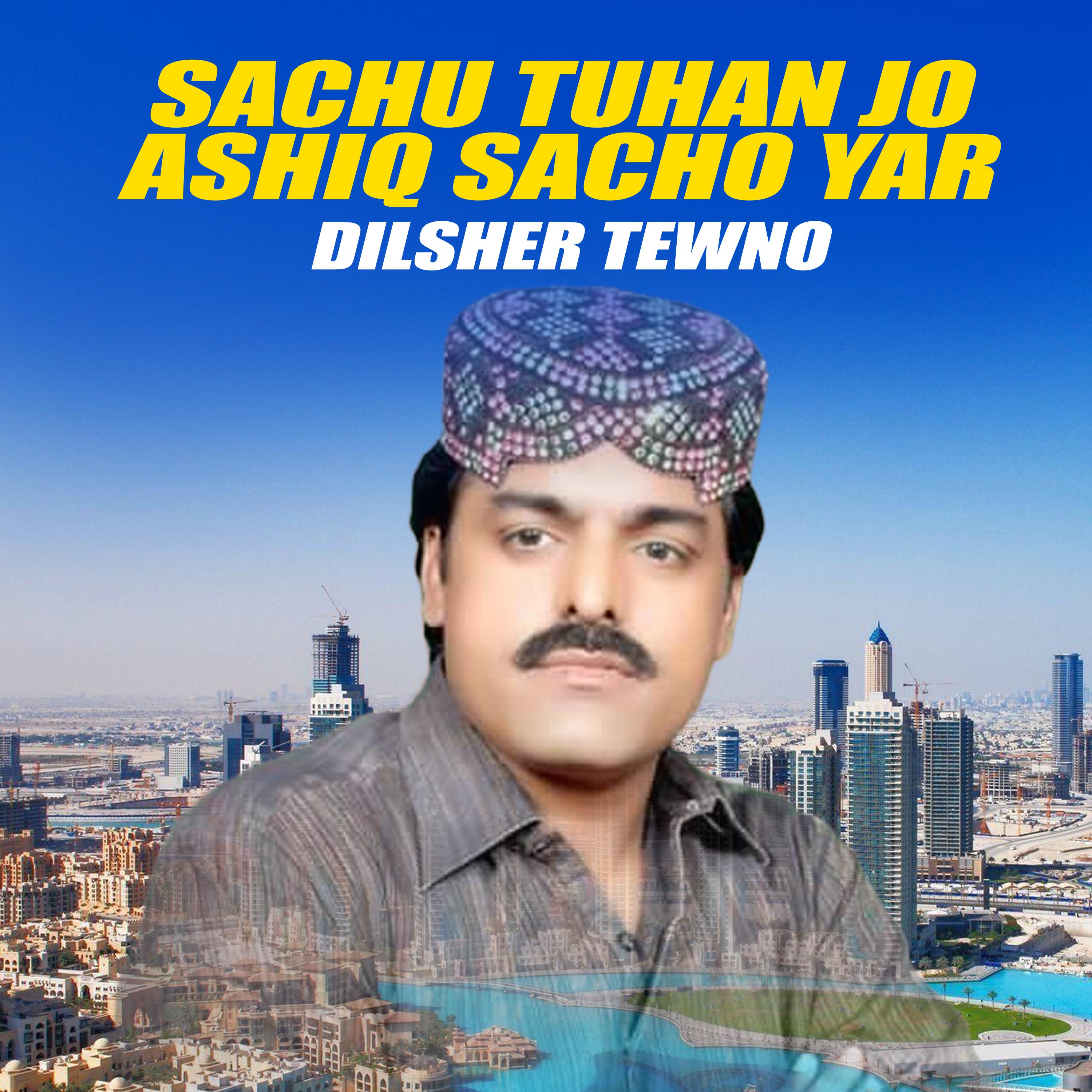 Постер альбома Sachu Tuhan Jo Ashiq Sacho Yar