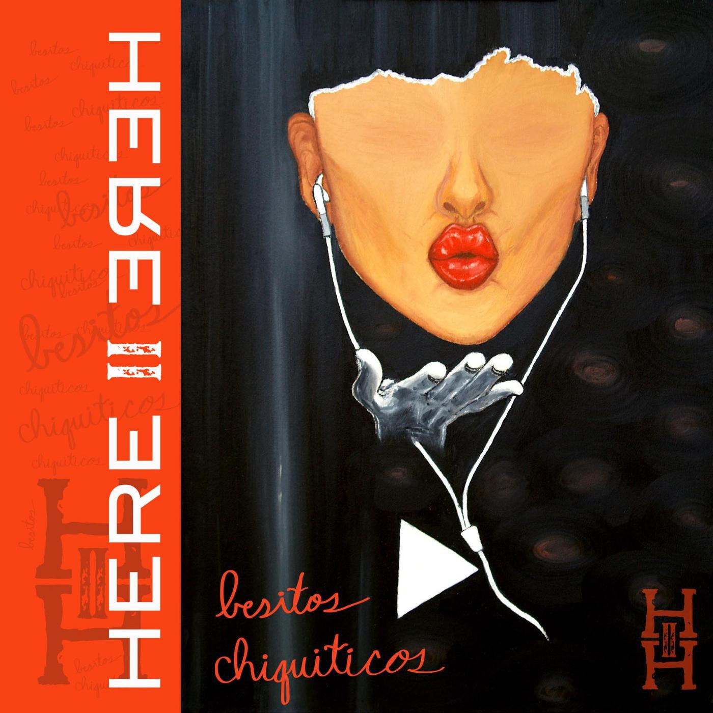 Here II Here - Besitos Chiquiticos (Radio Edit)