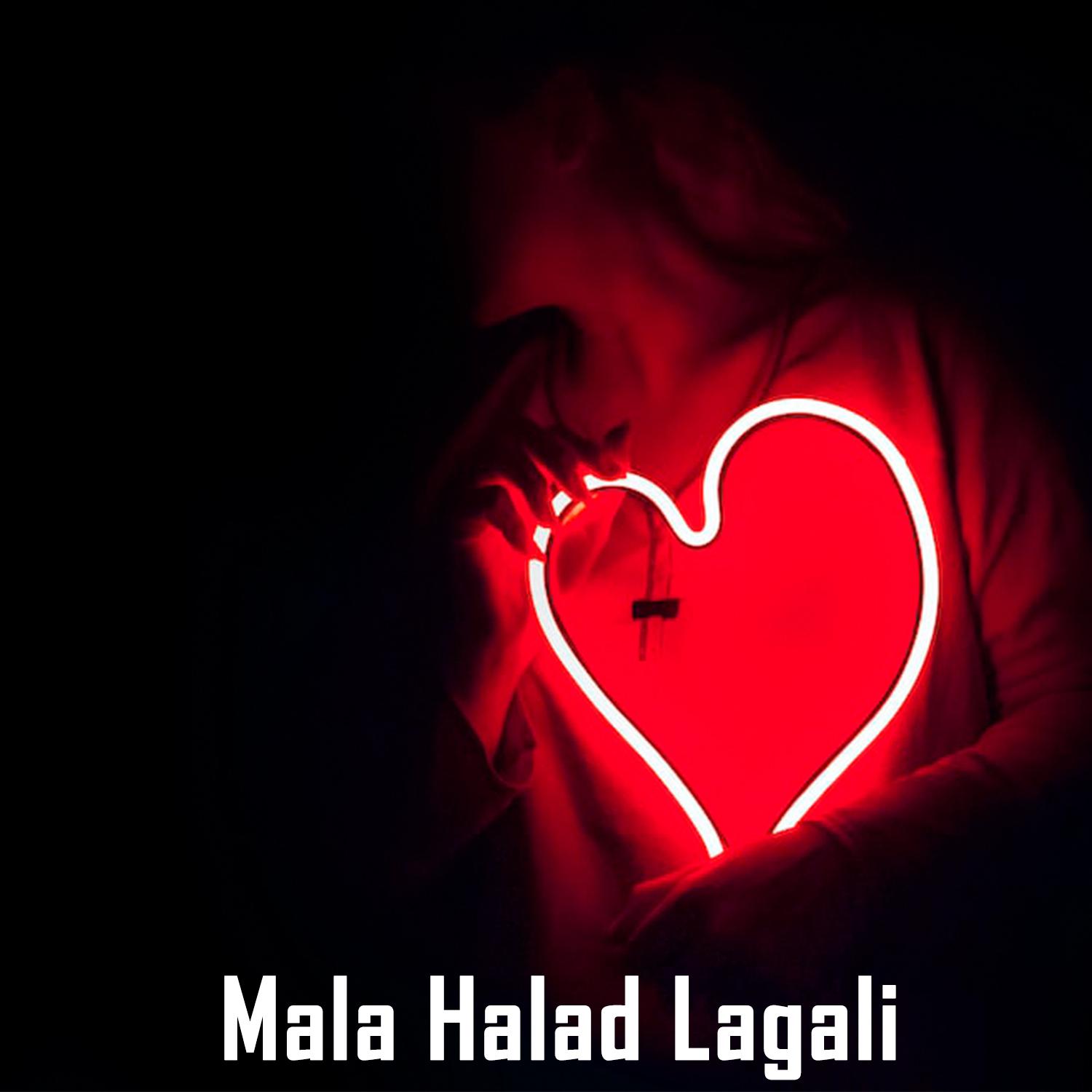 Постер альбома Mala Halad Lagali