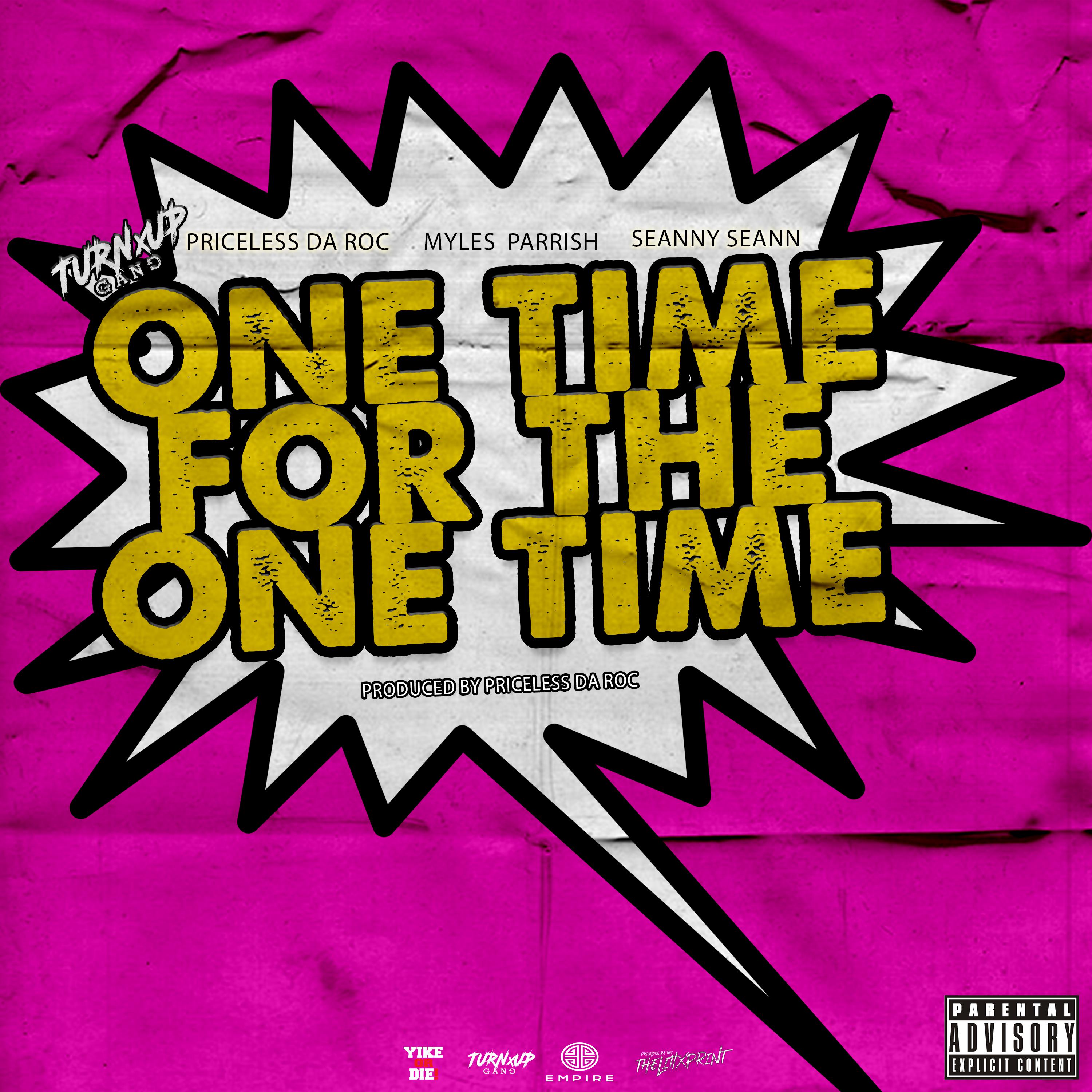 Постер альбома One Time For The One Time (feat. Seanny Seann)