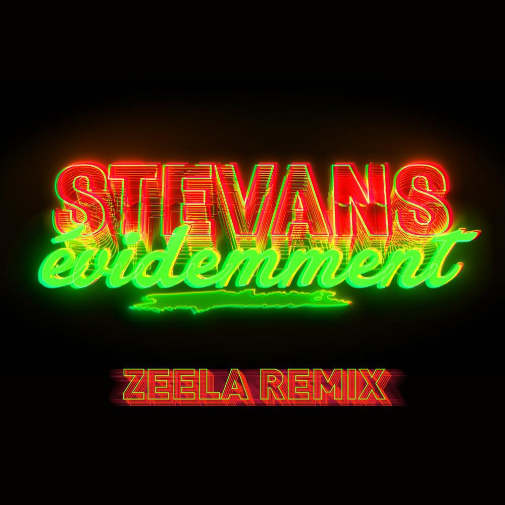 Постер альбома Evidemment (Zeela Remix)