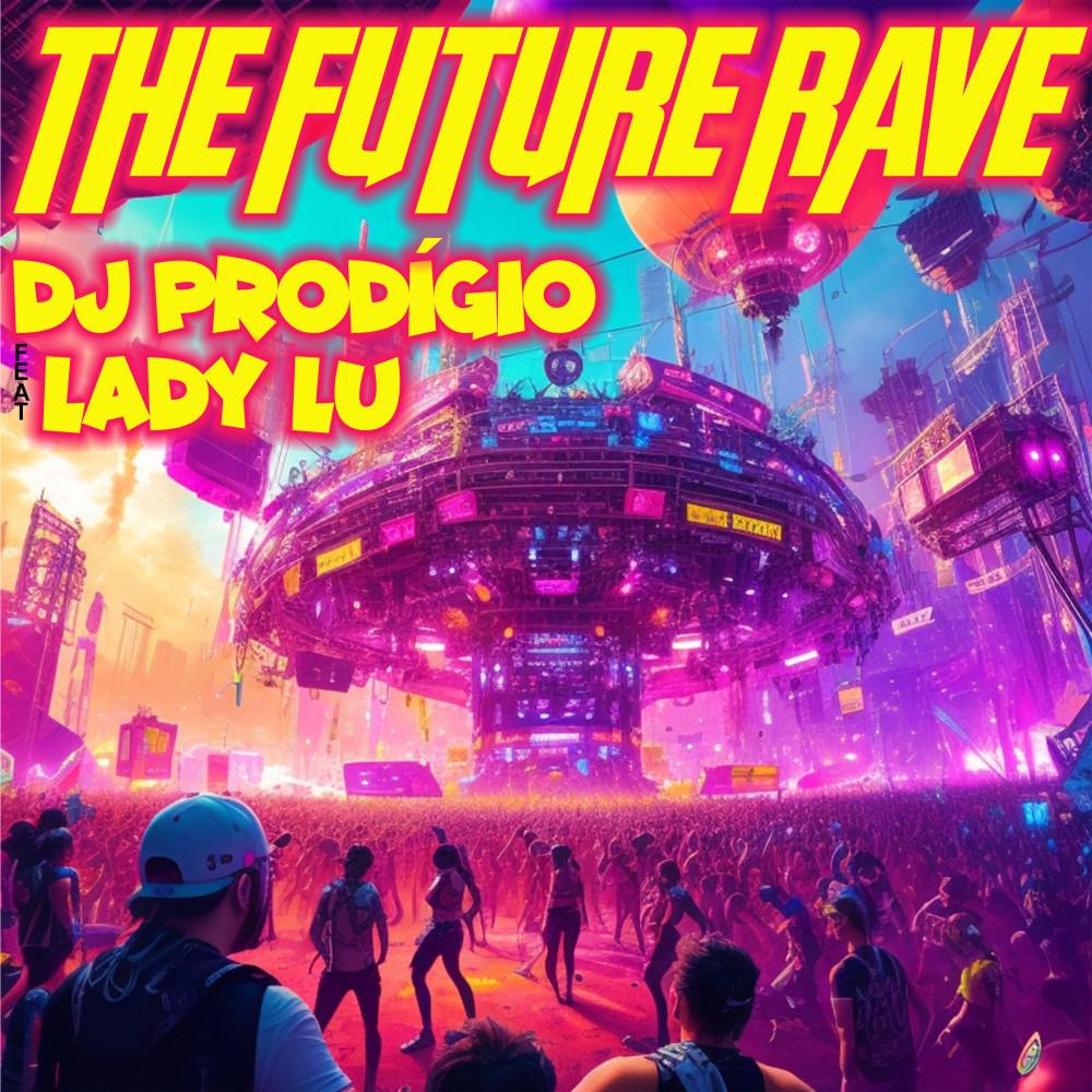 Постер альбома The Future Rave