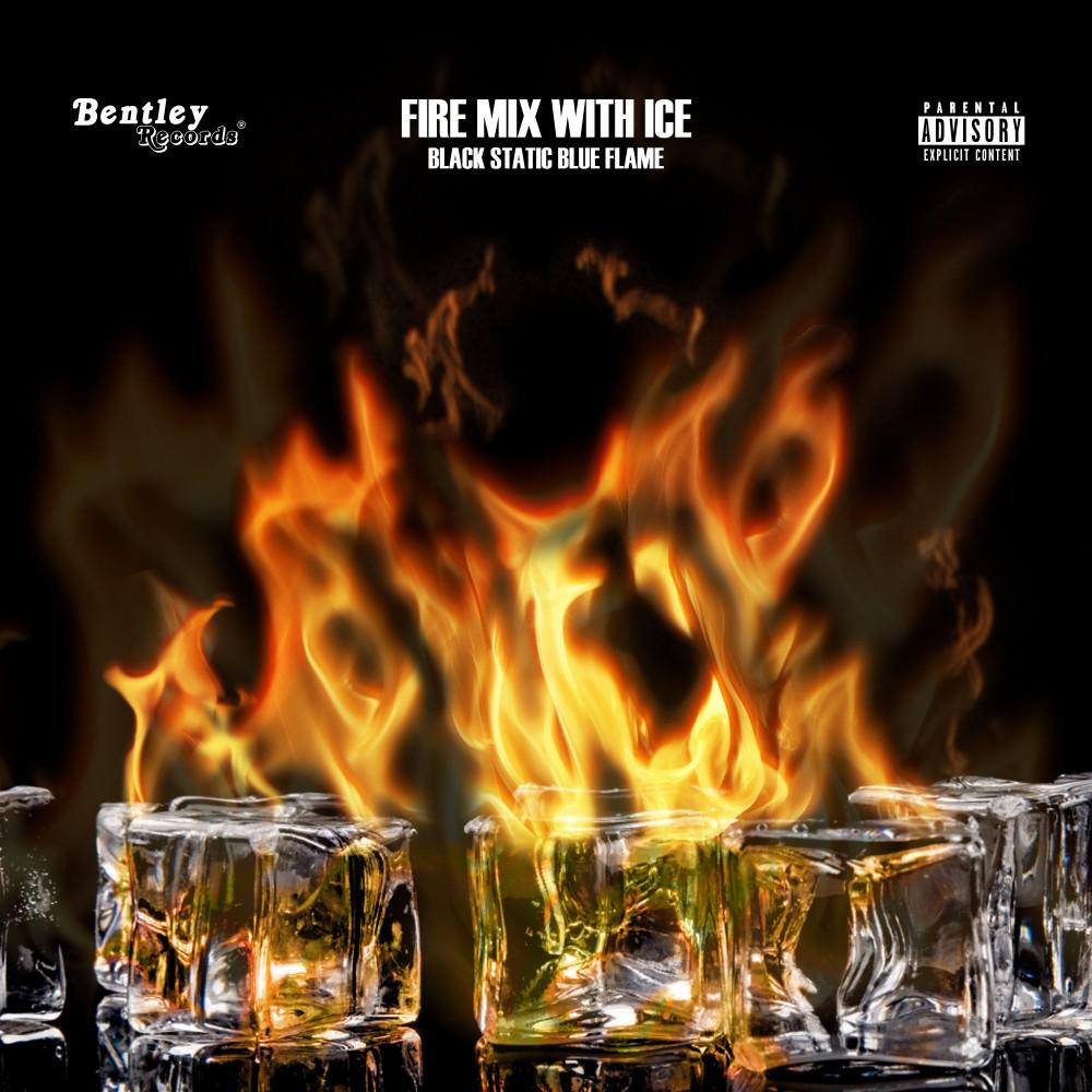 Постер альбома Fire Mix with Ice