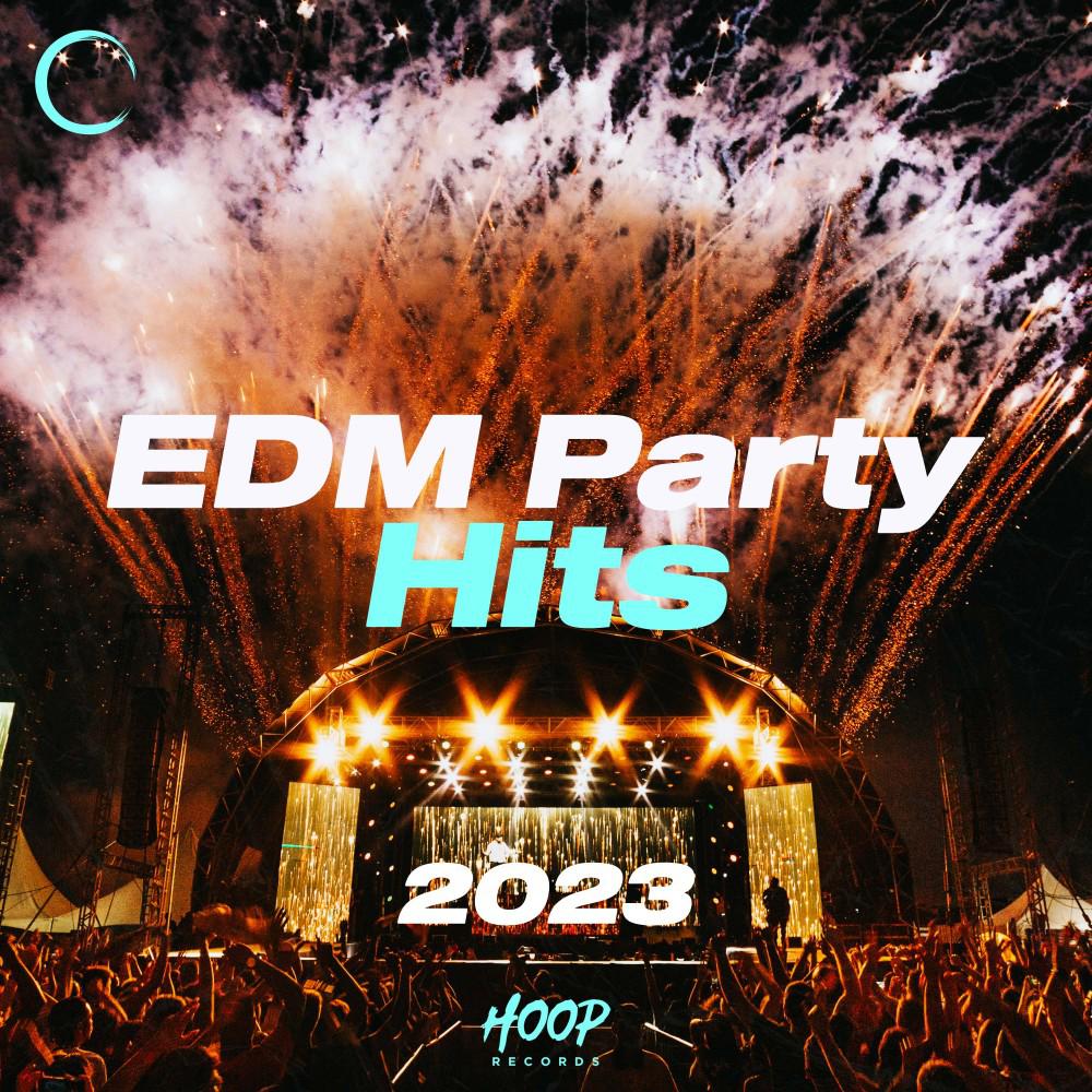 Постер альбома EDM-хиты для вечеринок 2023: Подборка лучших EDM-хитов для вашей вечеринки от Hoop Records