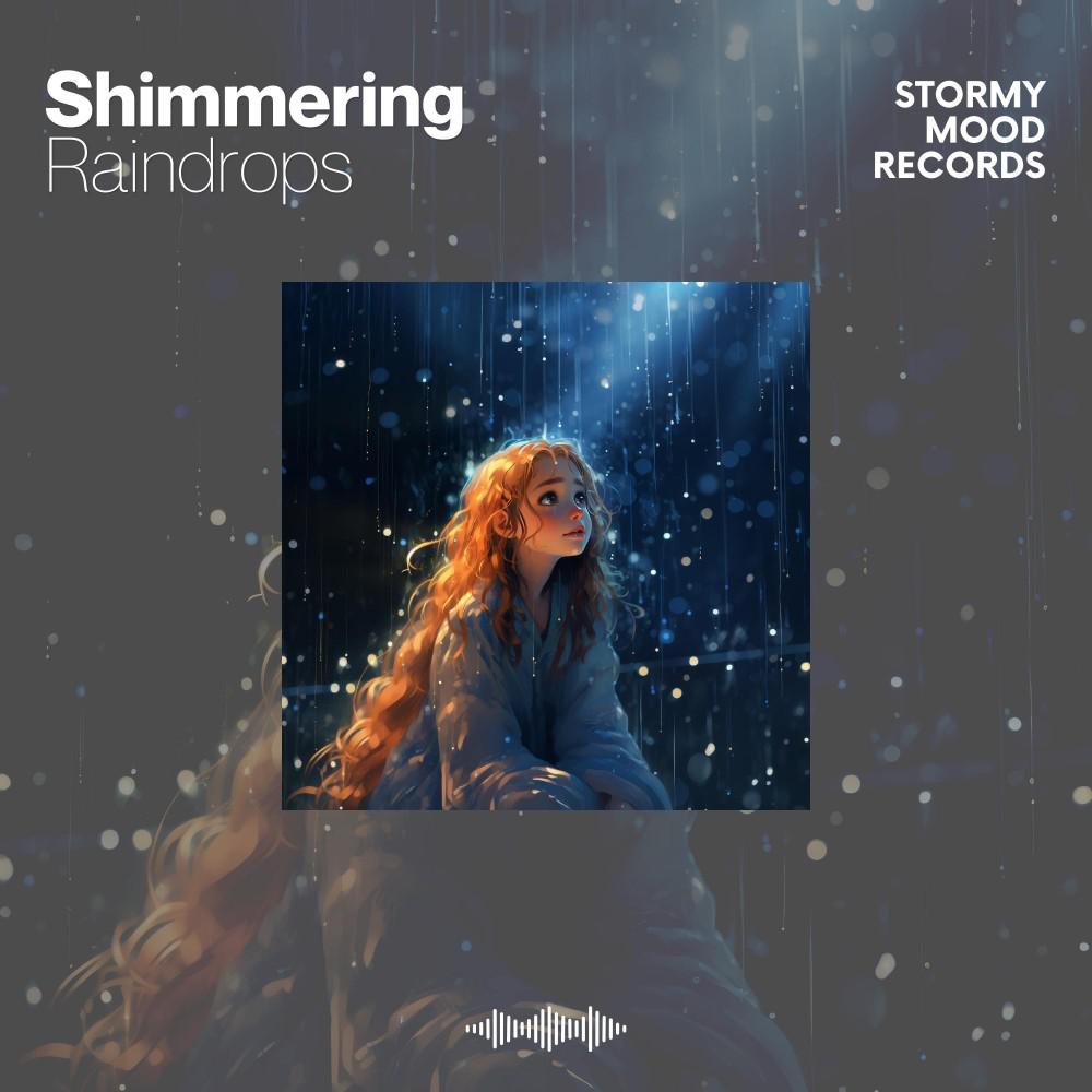 Постер альбома Shimmering Raindrops