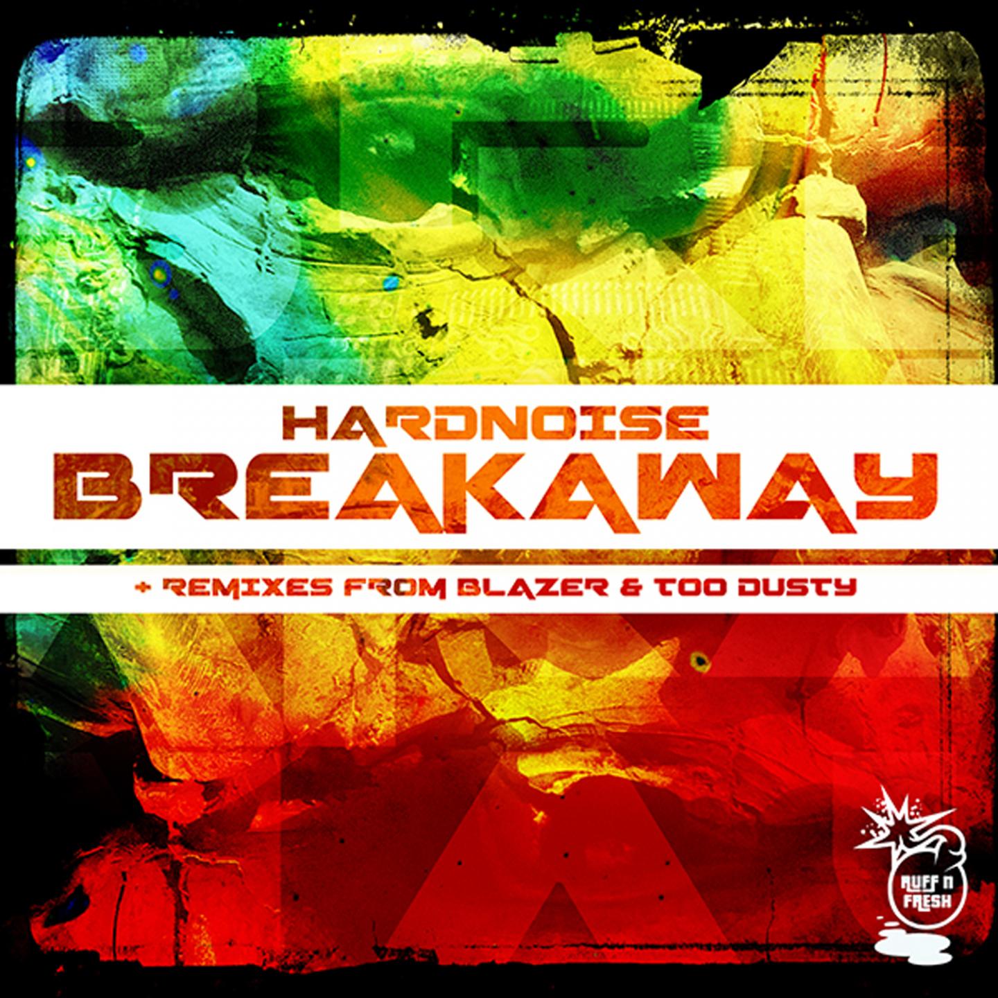 HardNoise - Breakaway (Blazer Remix)