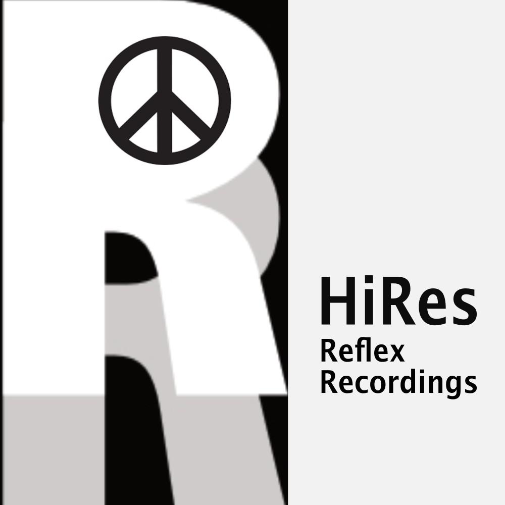 Постер альбома Hires Reflex Recordings (New Mixes & Hd Remasters)